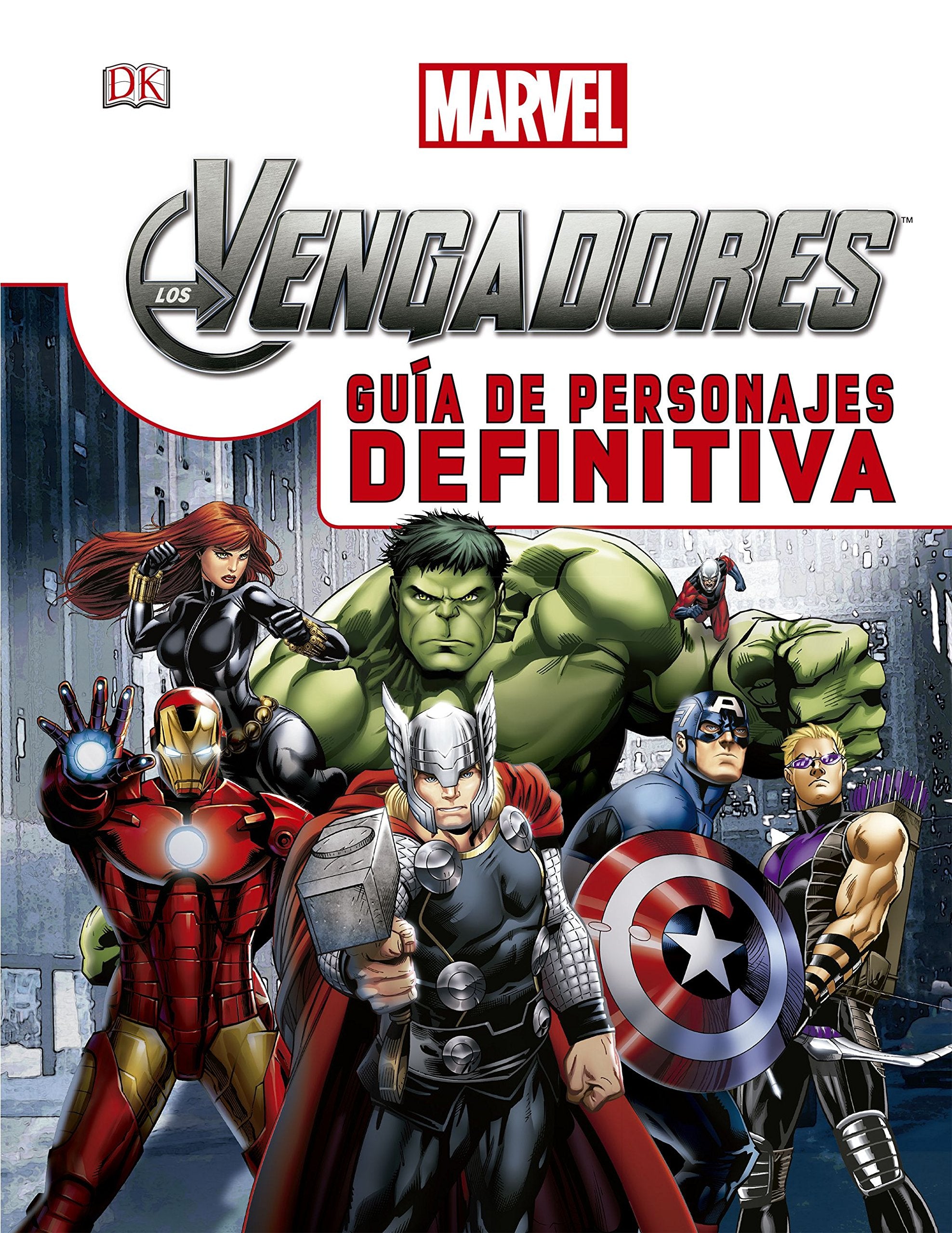 Los Vengadores. Guía de personajes definitiva book