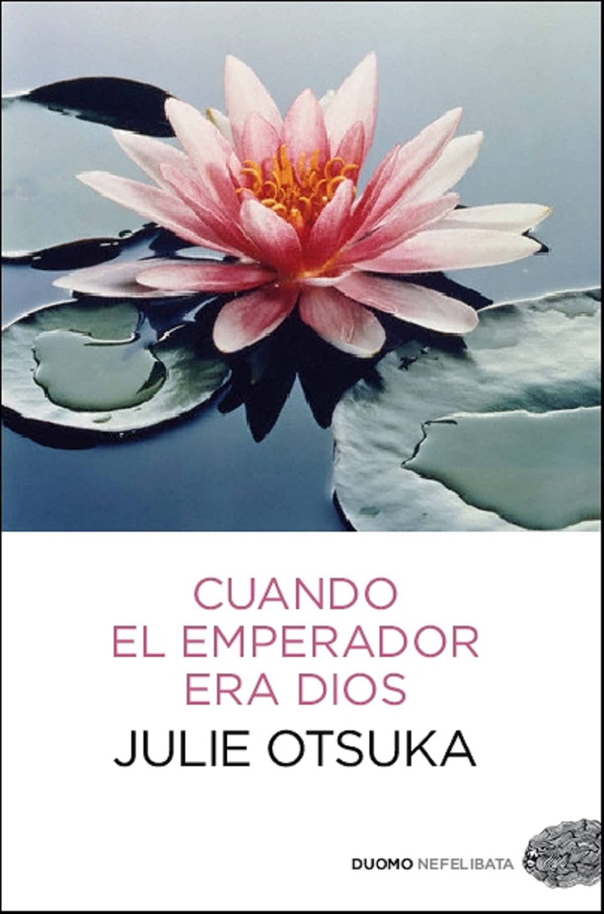 Cuando el emperador era Dios (Nefelibata) Contemporary literature