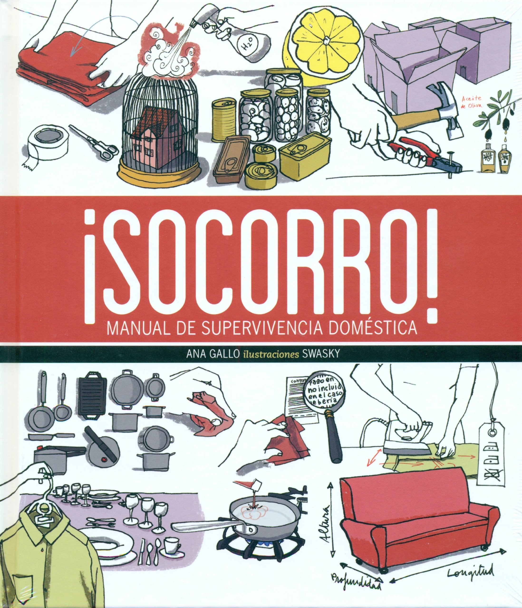 ¡Socorro!: manual de supervivencia doméstica book