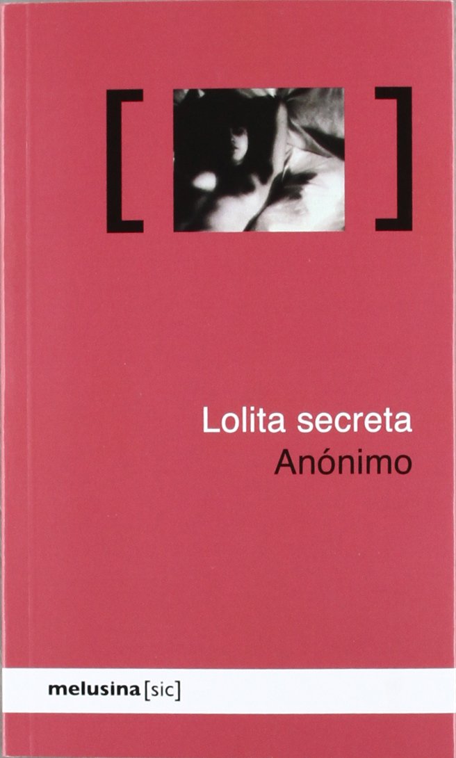 Lolita secreta : las confesiones de Víctor X book