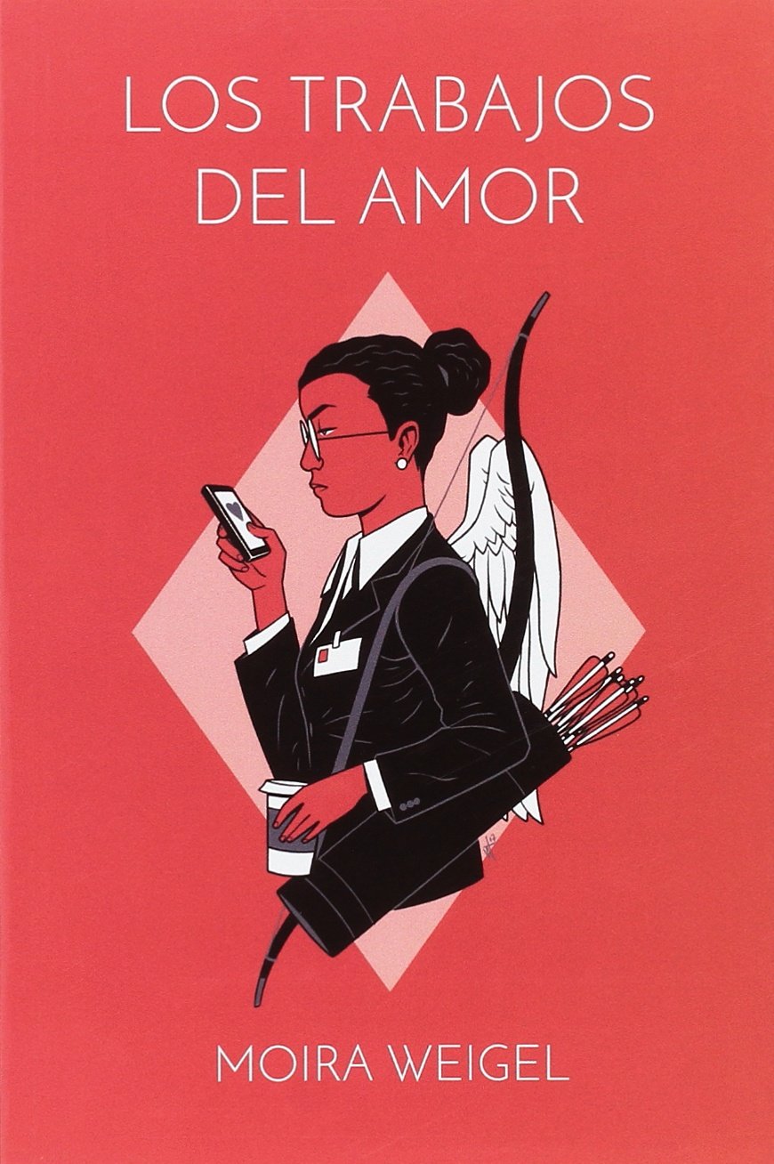 Trabajos del amor. El nacimiento de las citas book