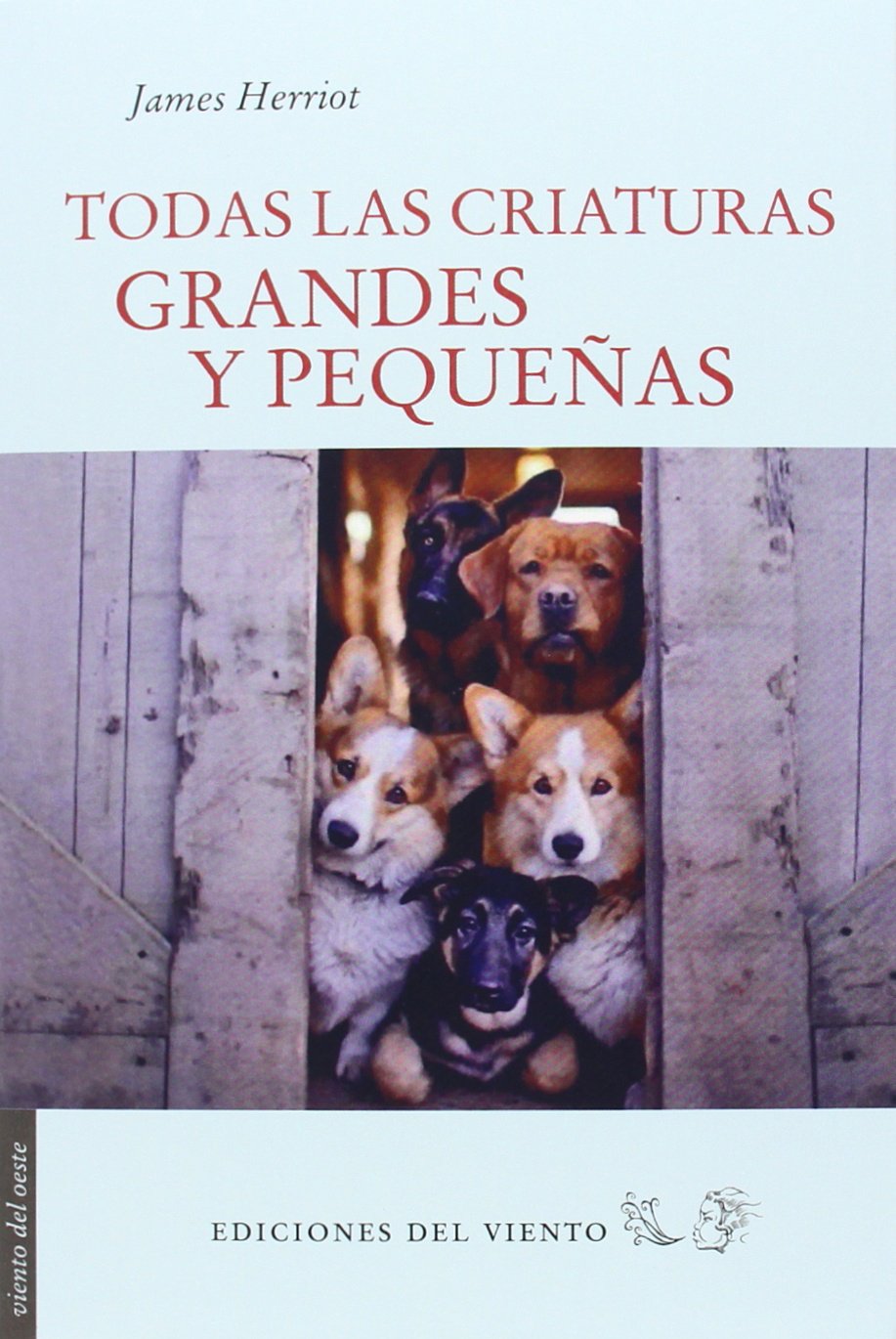 Todas las criaturas grandes y pequeñas book