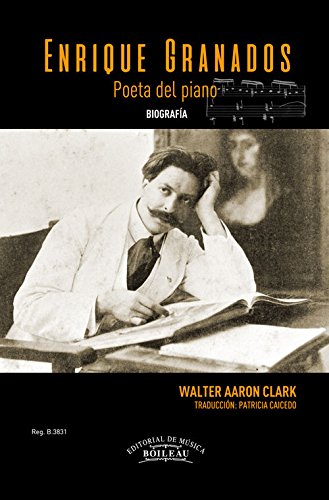 Enrique Granados Poeta del piano: Biografía Arts & Music