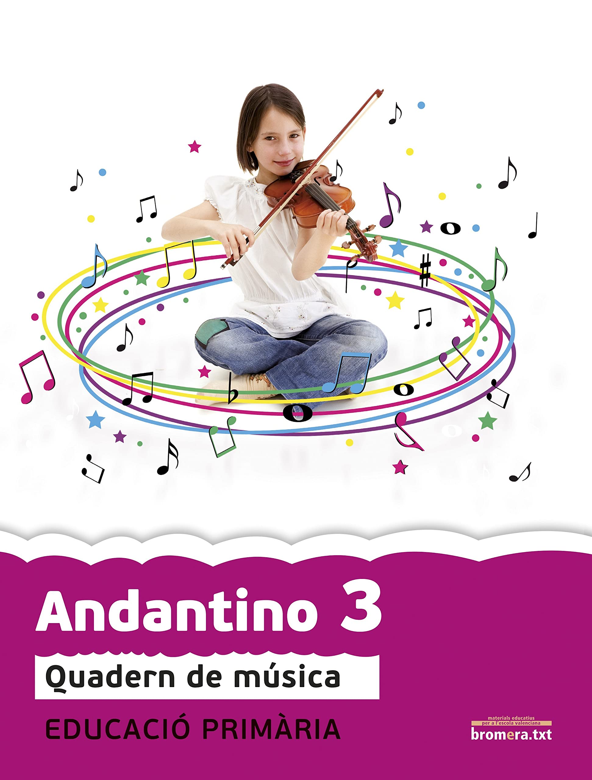 Andantino 3. Projecte Far: Música. Segon cicle de primària 1r curs book