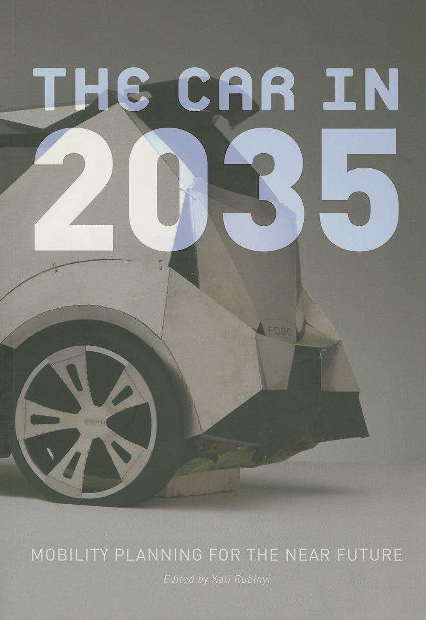 The Car in 2035: Mobility Planning for the Near Future Social Sciences