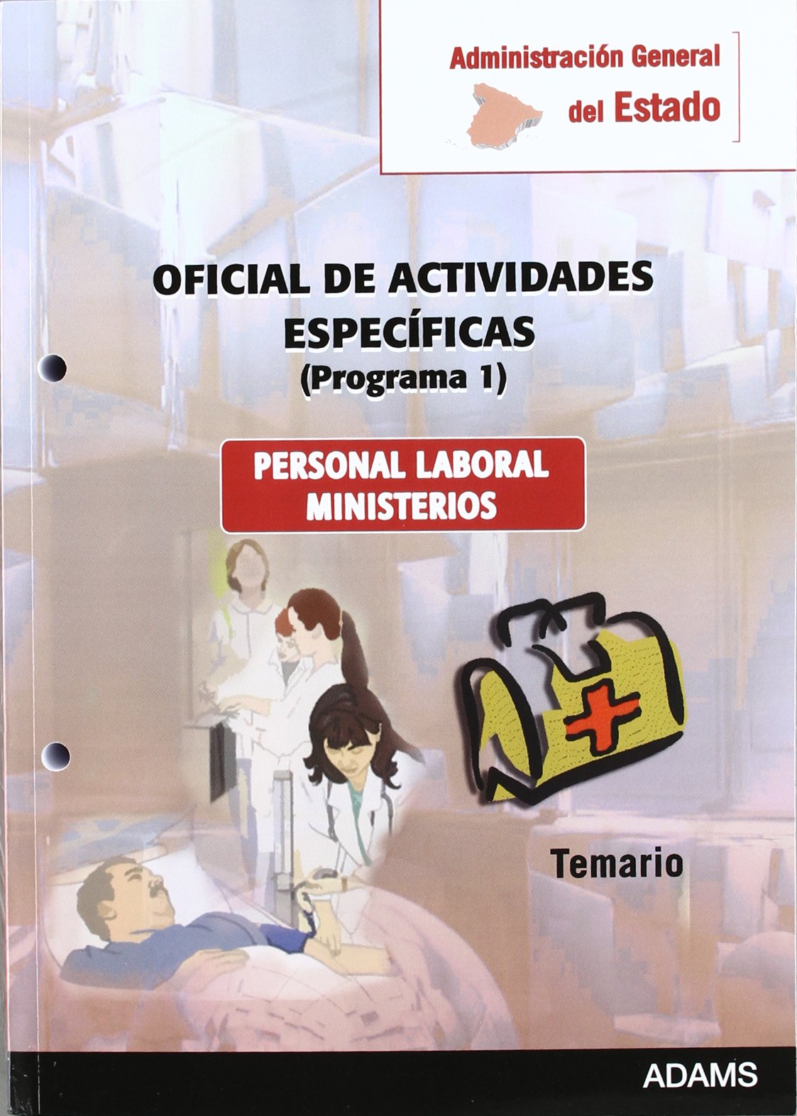 Auxiliar de Enfermería, Oficial de Actividades Específicas, personal laboral, Ministerios. Temario book