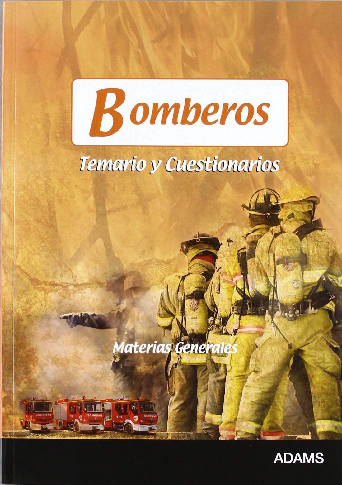 Temario y Cuestionario Bomberos. Materias jurídicas book