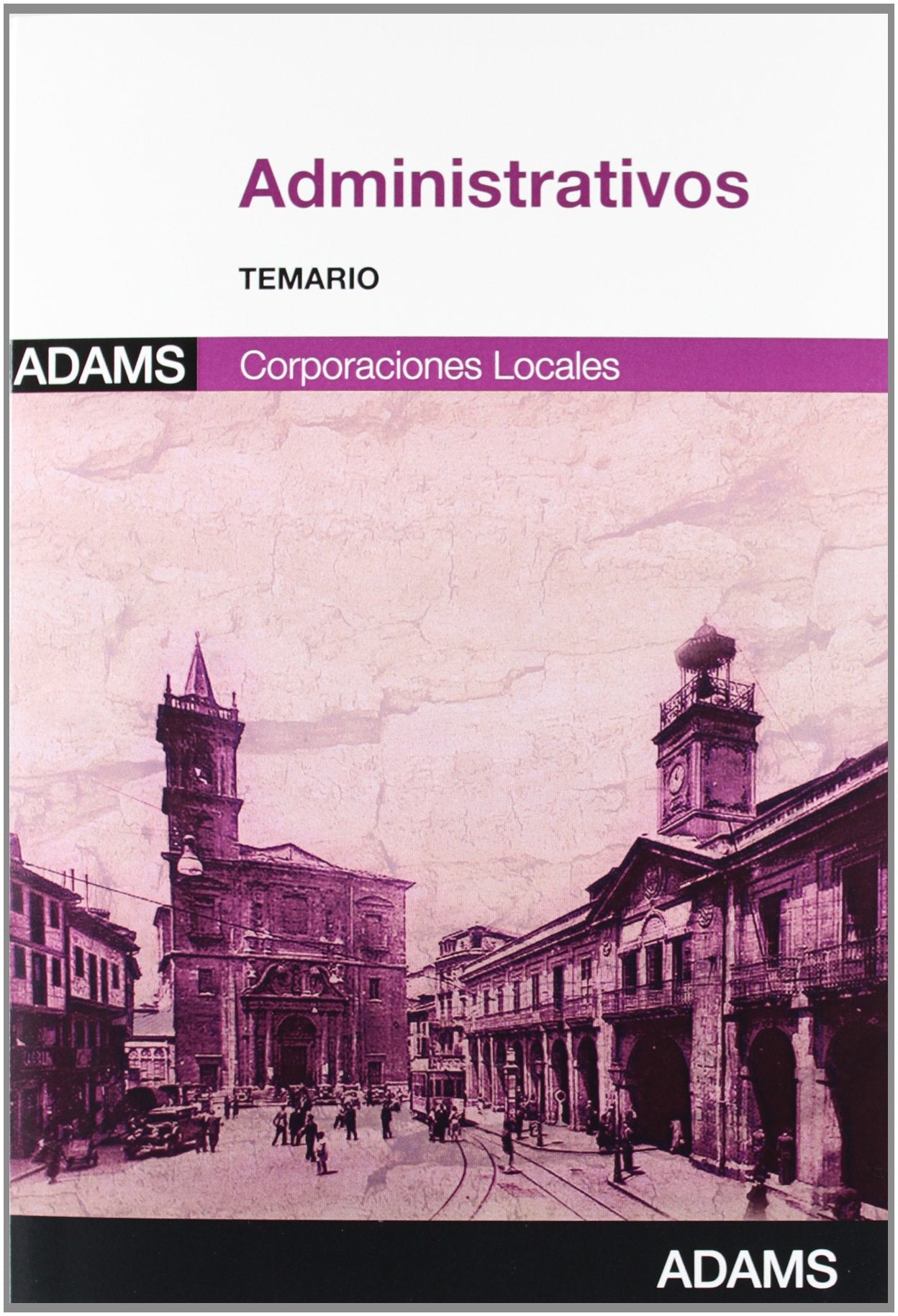 Administrativos de Corporaciones Locales. Temario book