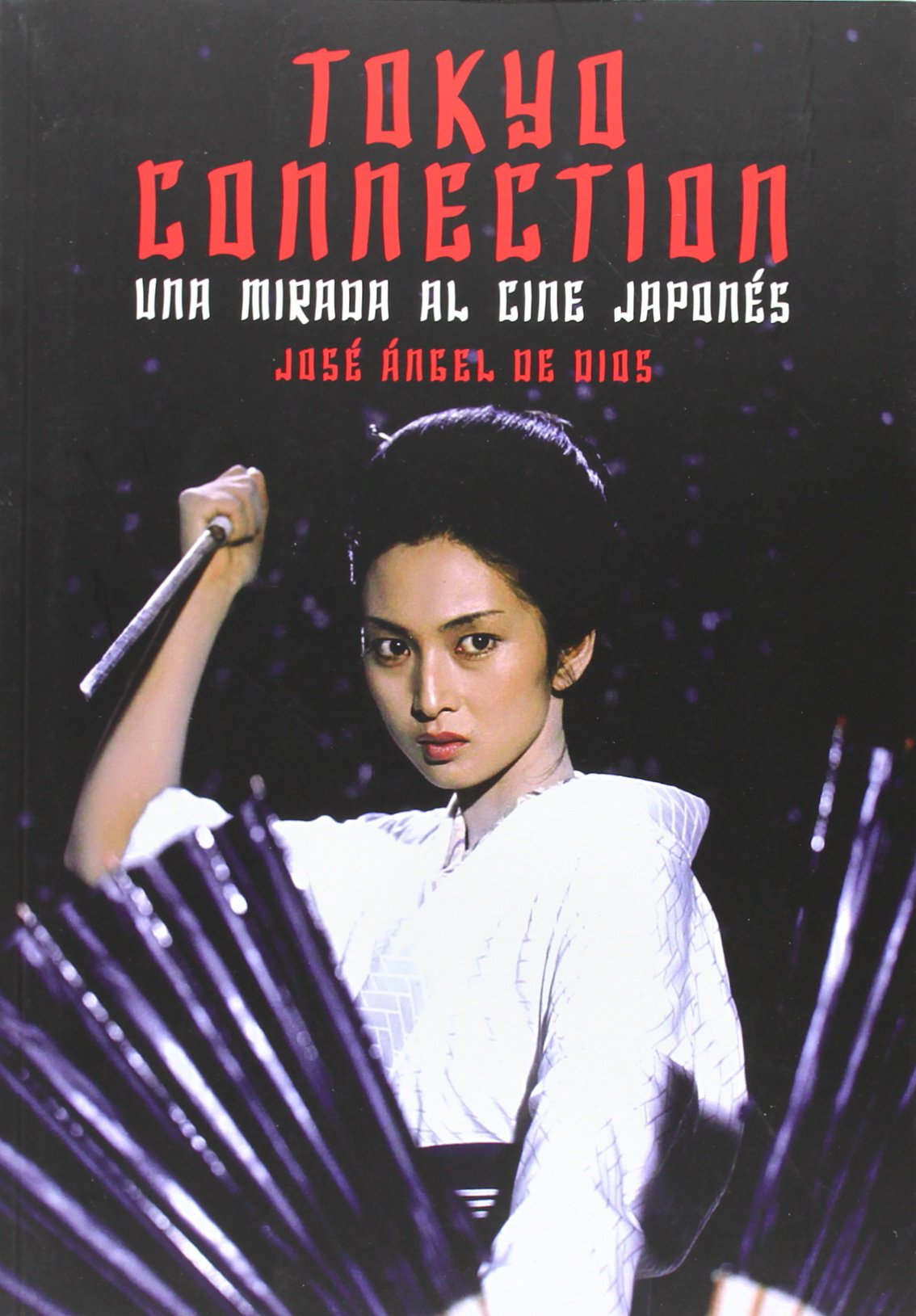 TOKYO CONNECTION: UNA MIRADA AL CINE JAPONÉS book