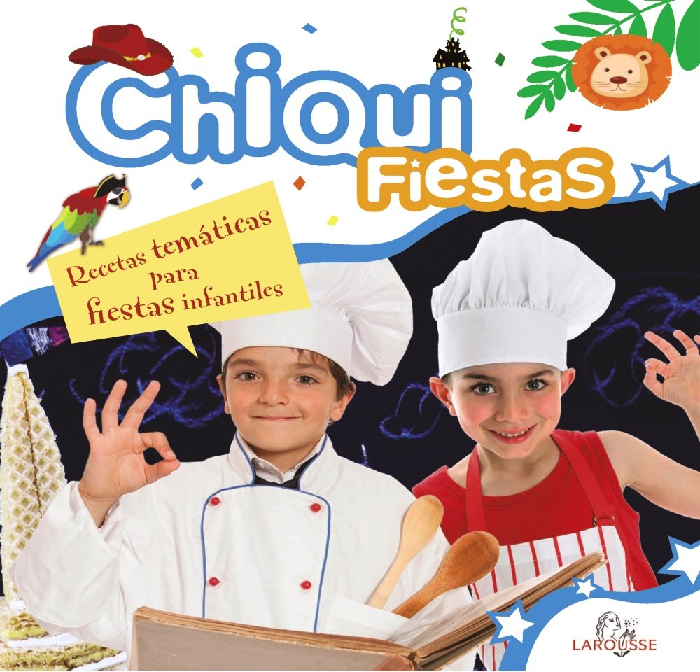 Chiquifiestas. Recetas temáticas para fiestas infantiles book