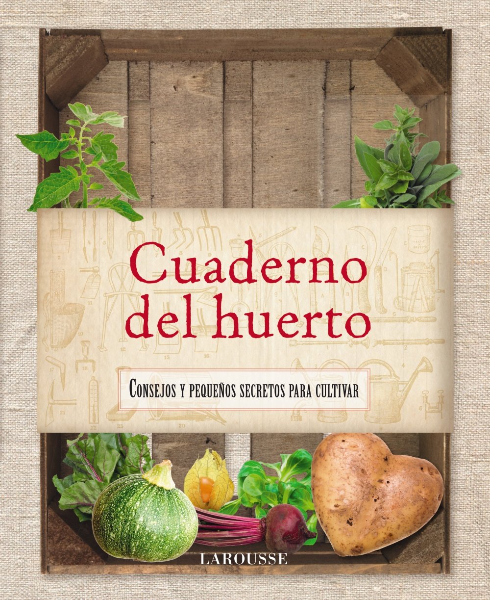 Cuaderno del huerto / Garden Book book
