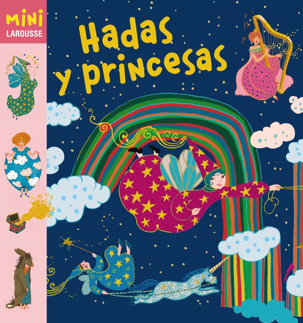 Hadas y princesas / Fairies and Princesses book