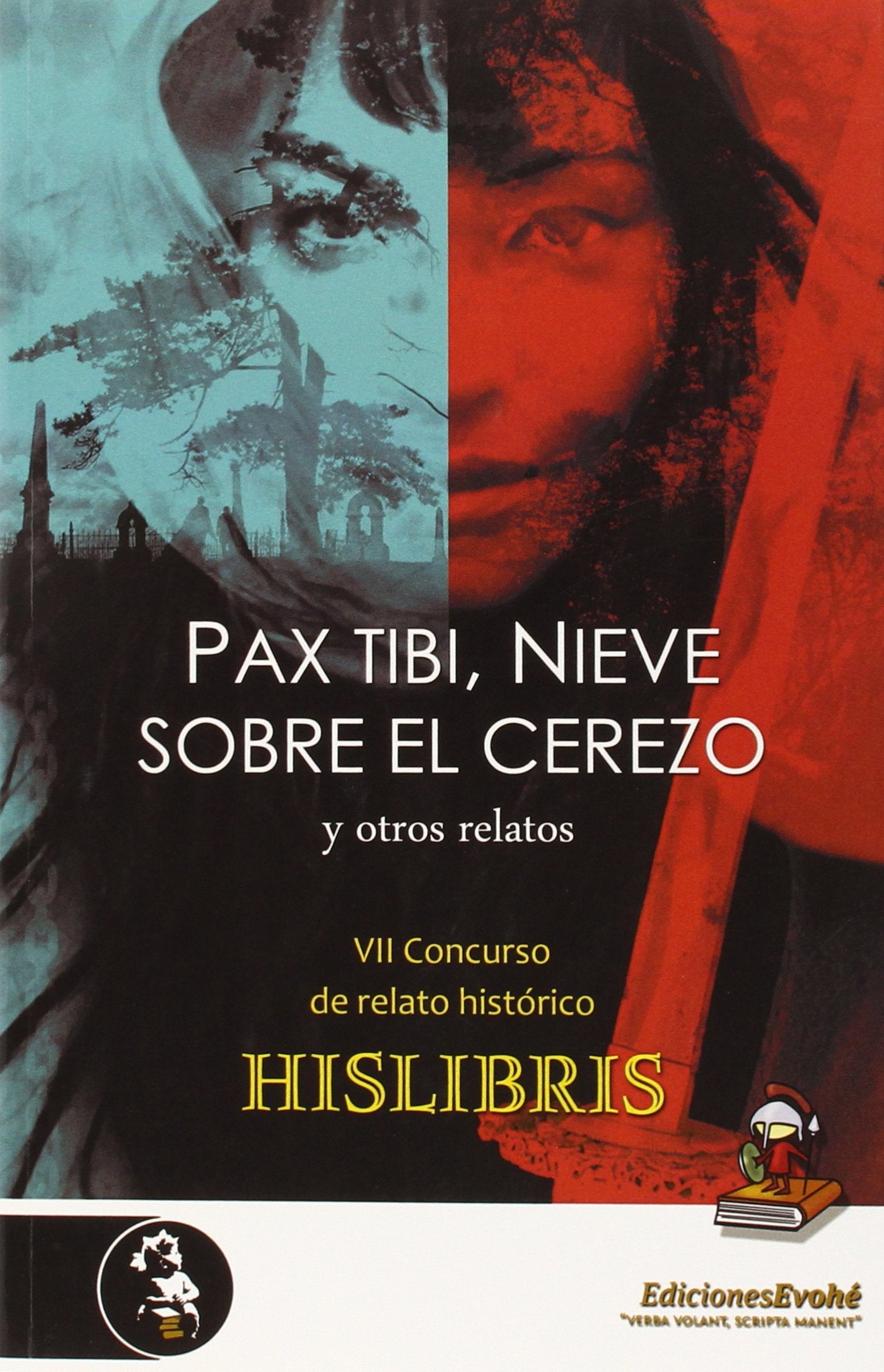 Pax Tibi, Nieve Sobre El Cerezo Y Otros Relatos book