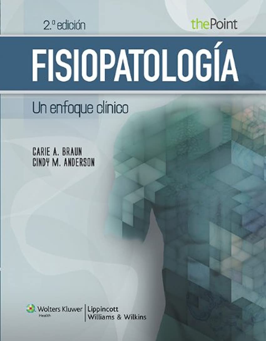 Fisiopatología : un enfoque clínico Medicine