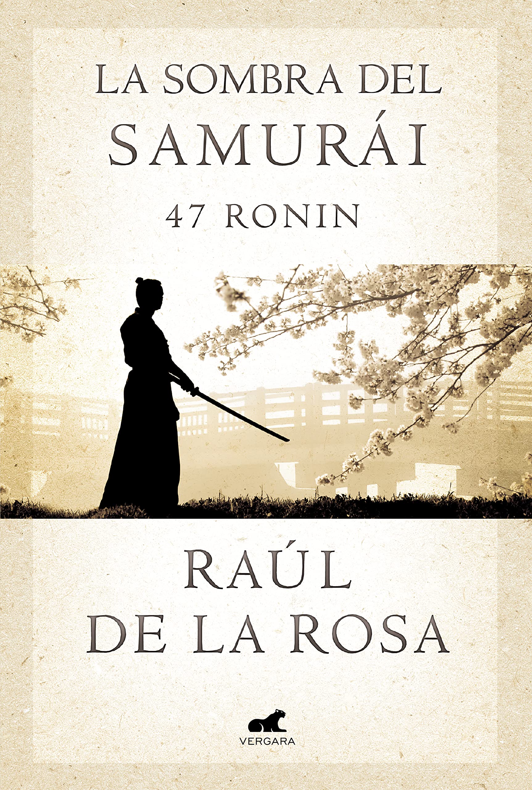La sombra del samurai / The Last Samurai: 47 Ronin book