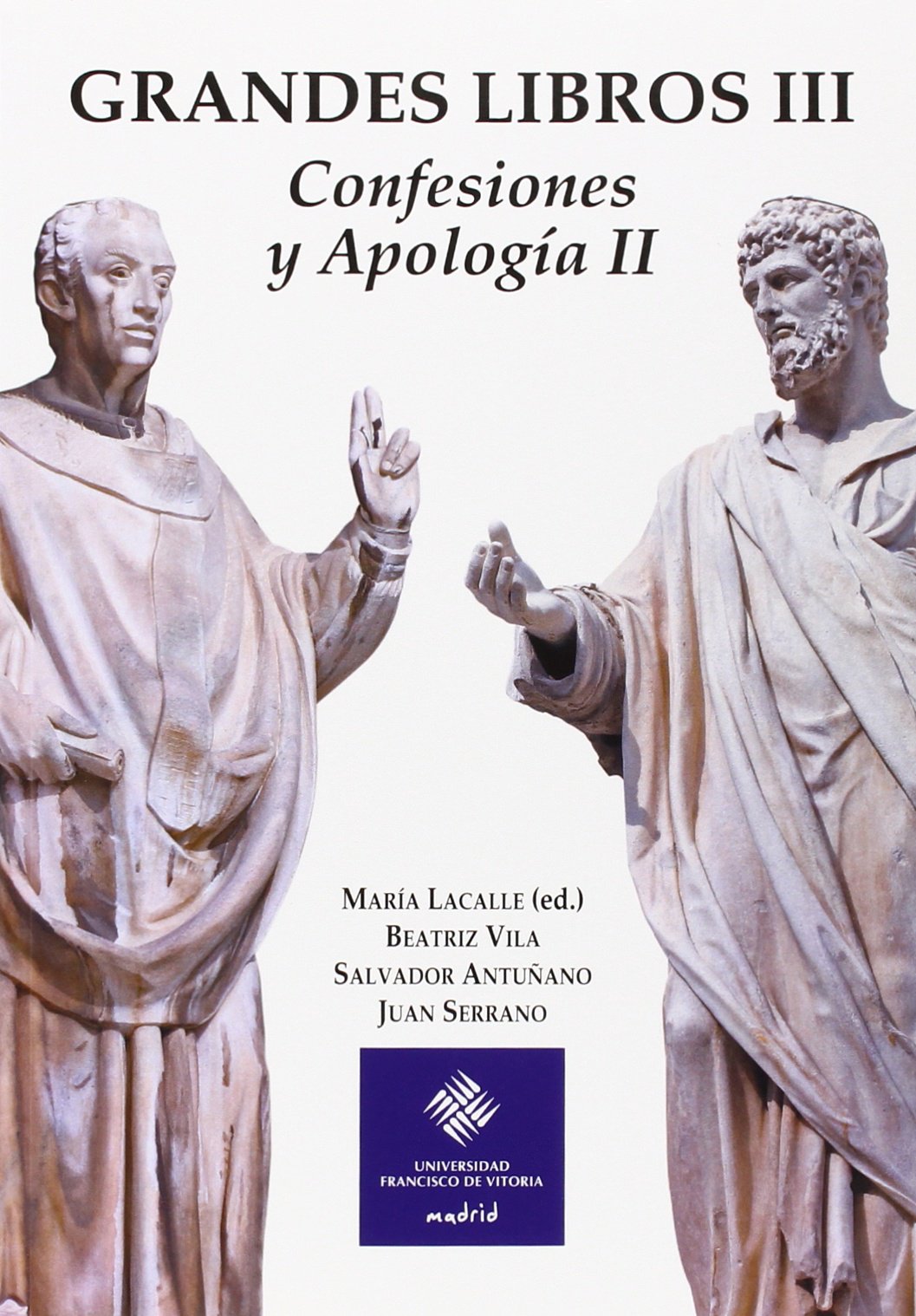 Grandes libros III : confesiones y apología II Social Sciences