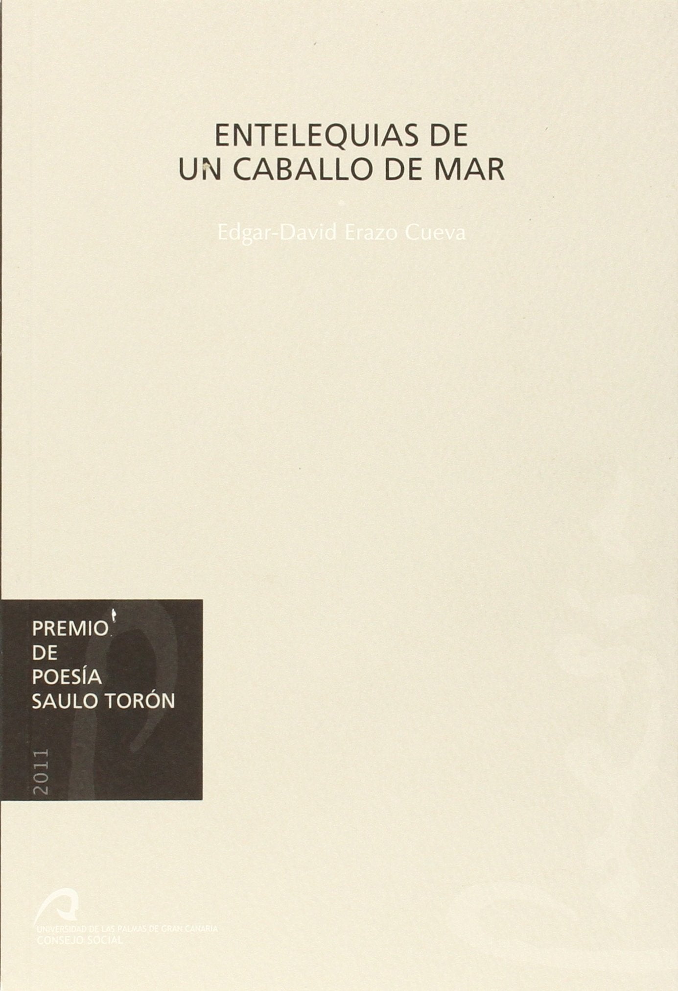 Entelequias de un caballo de mar (Monografía, Band 12) Learning & Reference