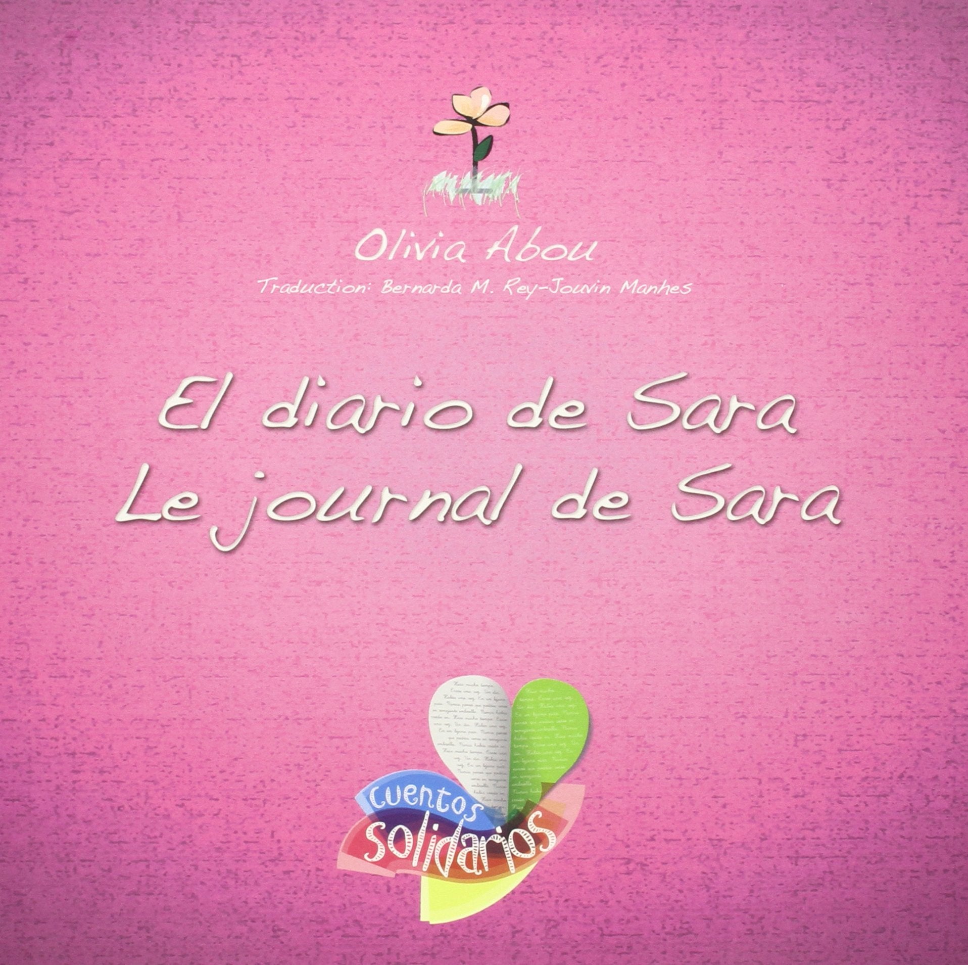 El diario de Sara = Le journal de Sara (Monografía) Social Sciences