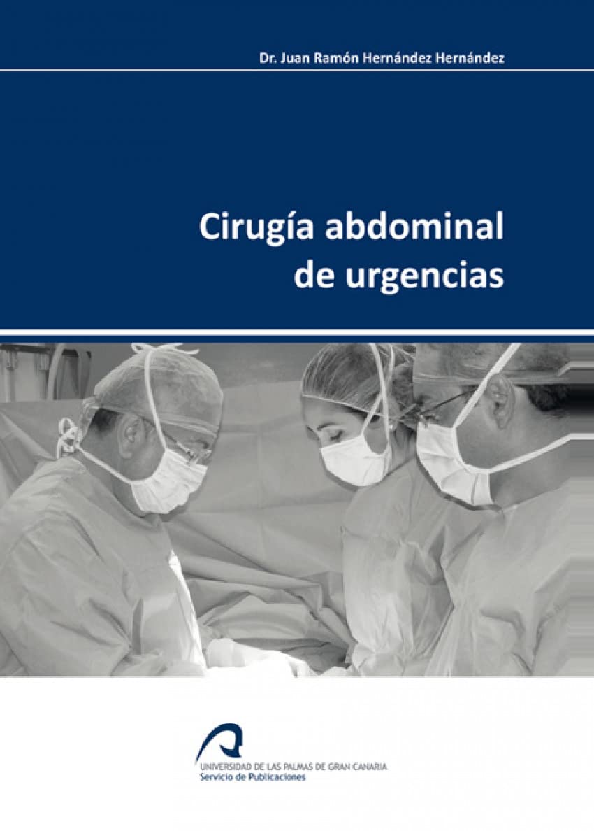 Cirugía abdominal de urgencias (Monografía) Medicine
