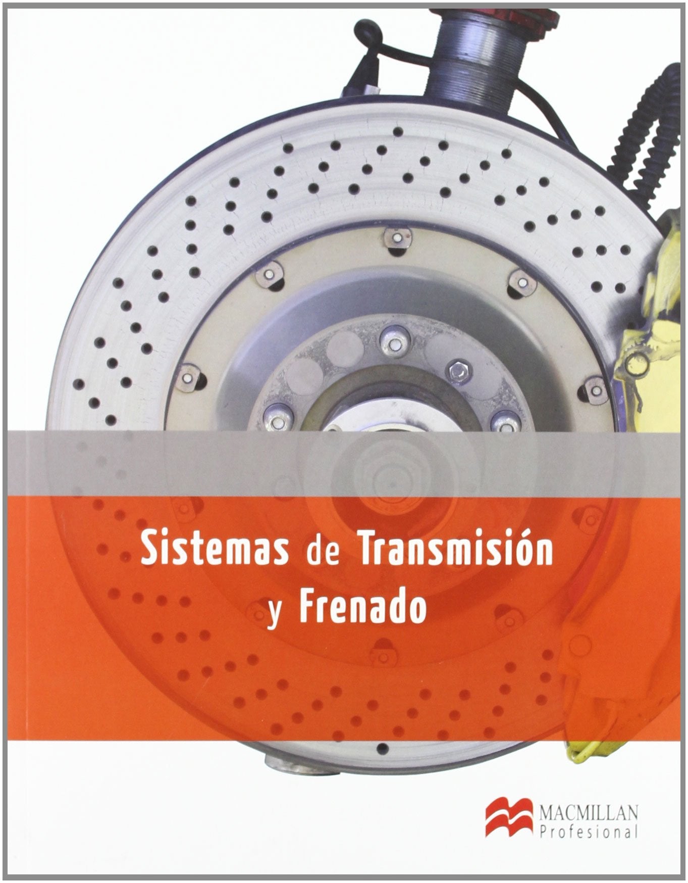 Sistemas de transmisión y frenado Study Guides