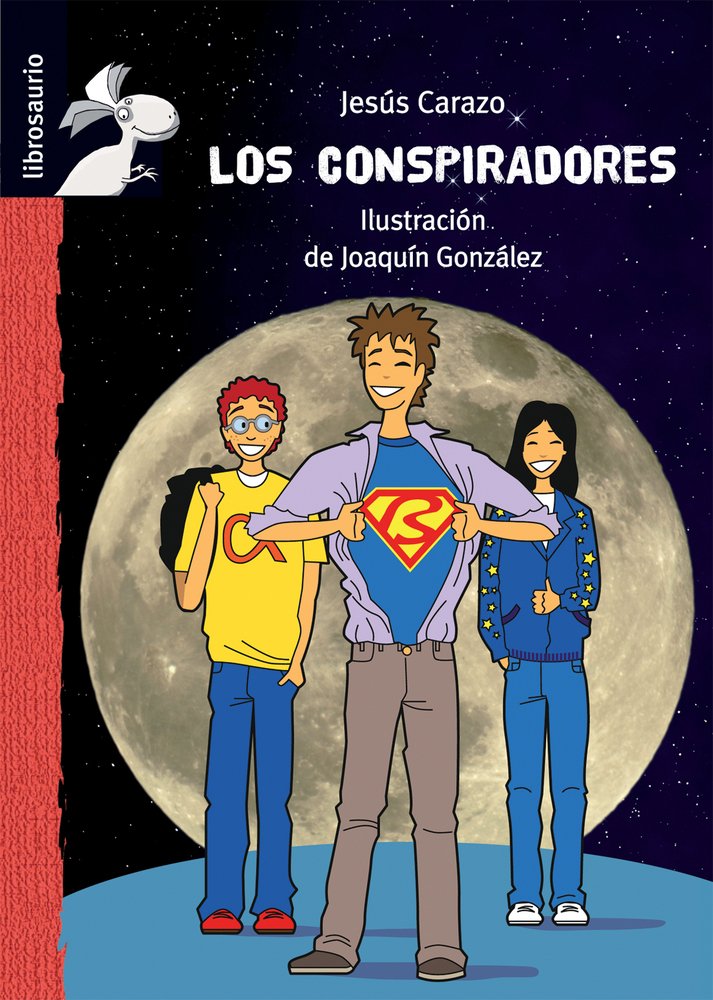 Los conspiradores (Librosaurio / Bookosaurus) Learning & Reference