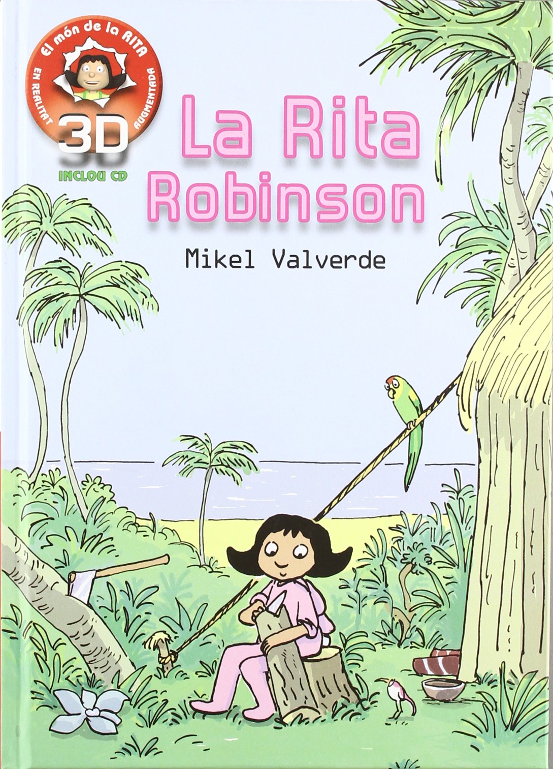 La Rita Robinson (El mundo de Rita 3D, Band 5) Learning & Reference