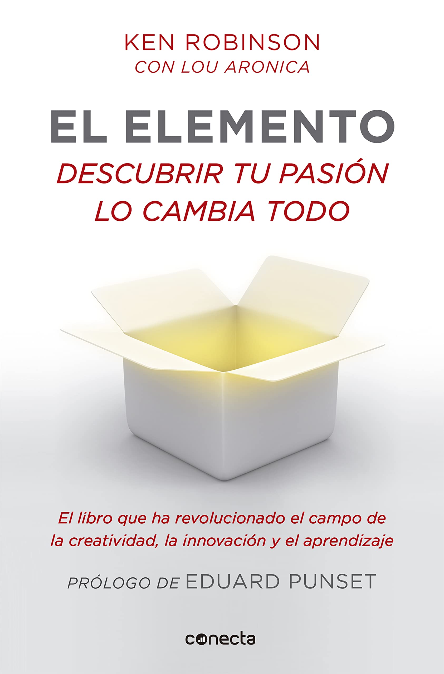El elemento: Descubrir tu pasión lo cambia todo (Conecta) Business, Finance & Career