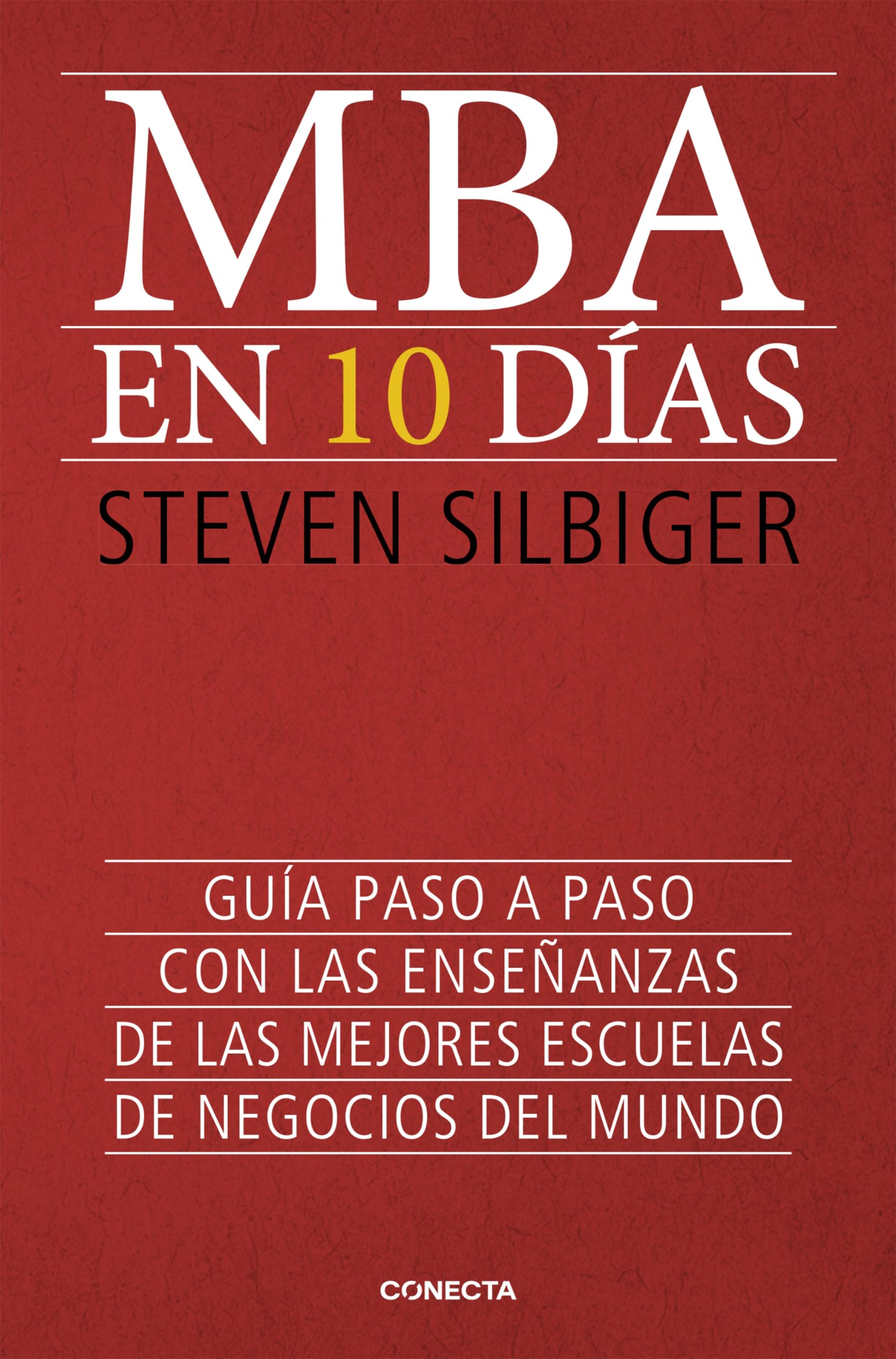 MBA En Diez Dias / The Ten-Day MBA book