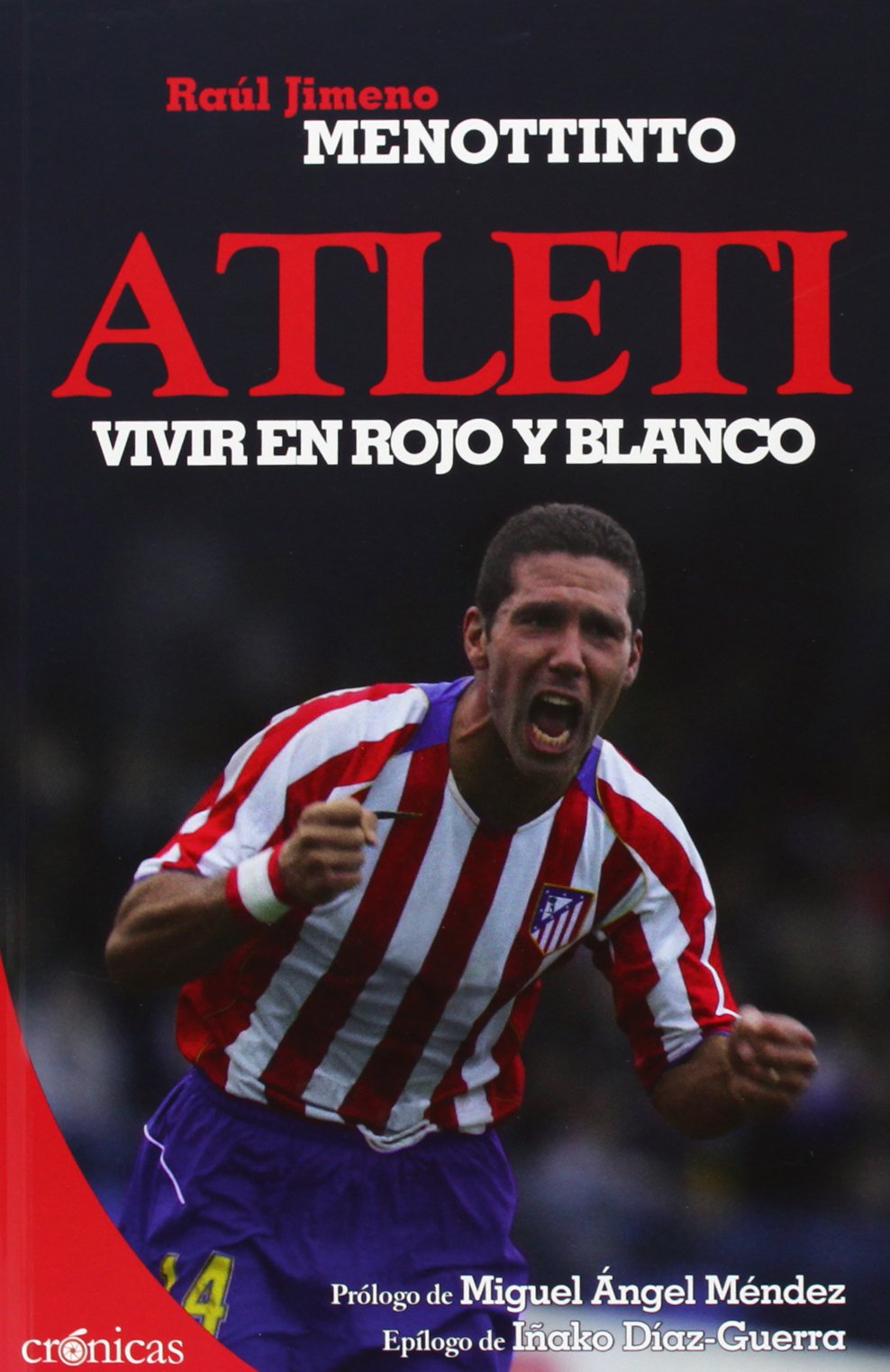 Atleti. Vivir en rojo y blanco book