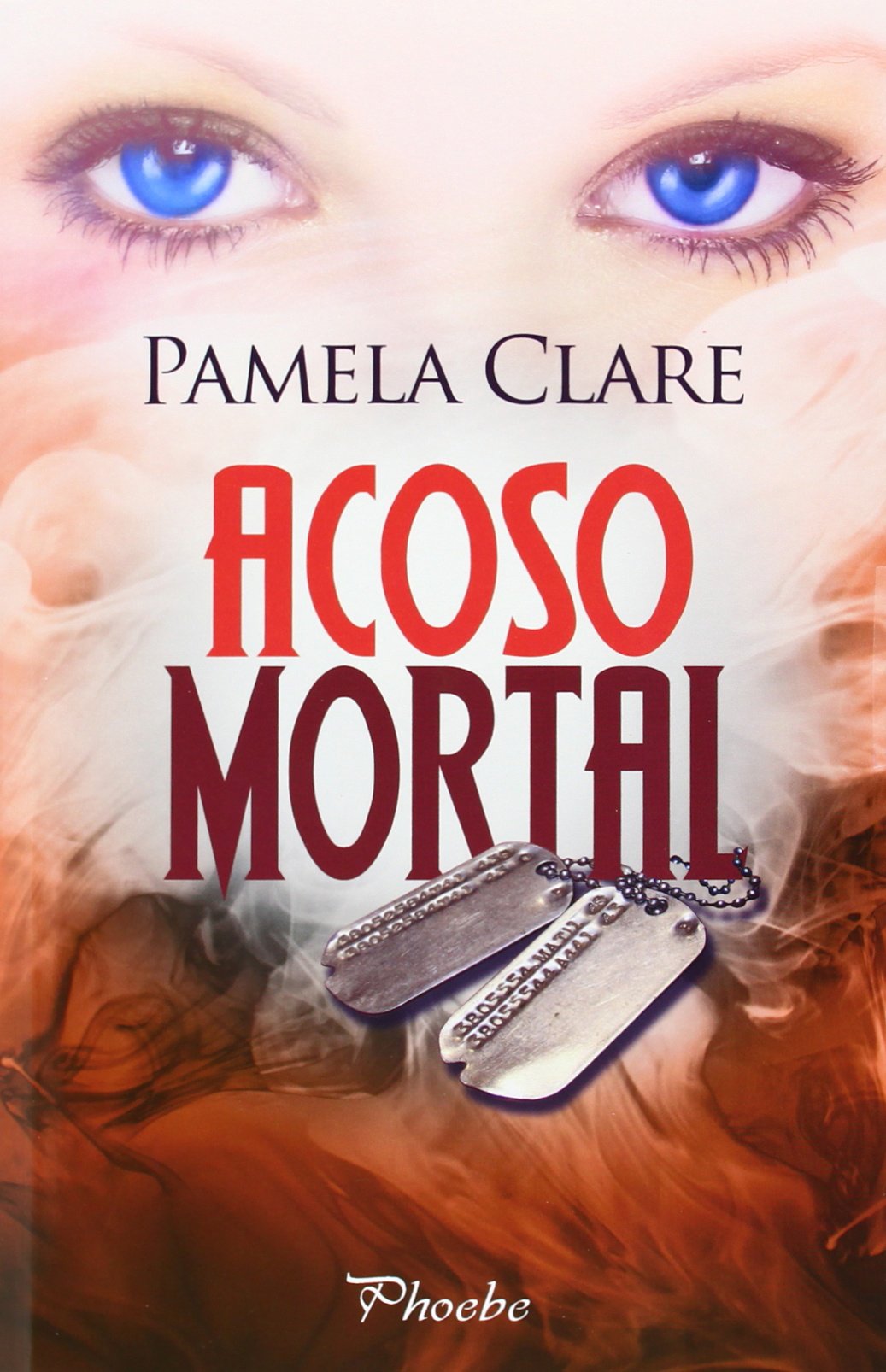Acoso mortal (Phoebe) Contemporary literature