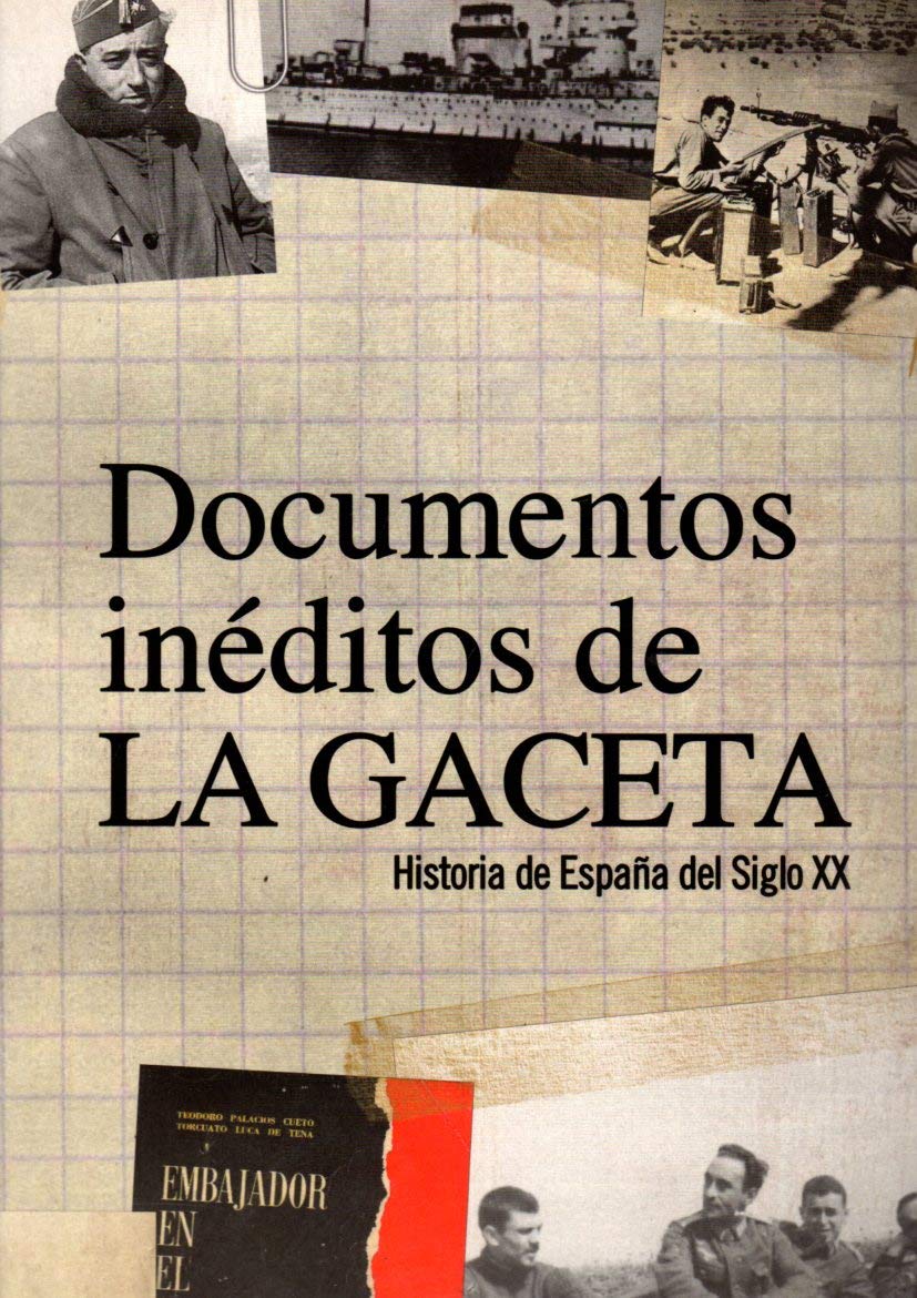 Documentos inéditos de la Historia de La Gaceta Books