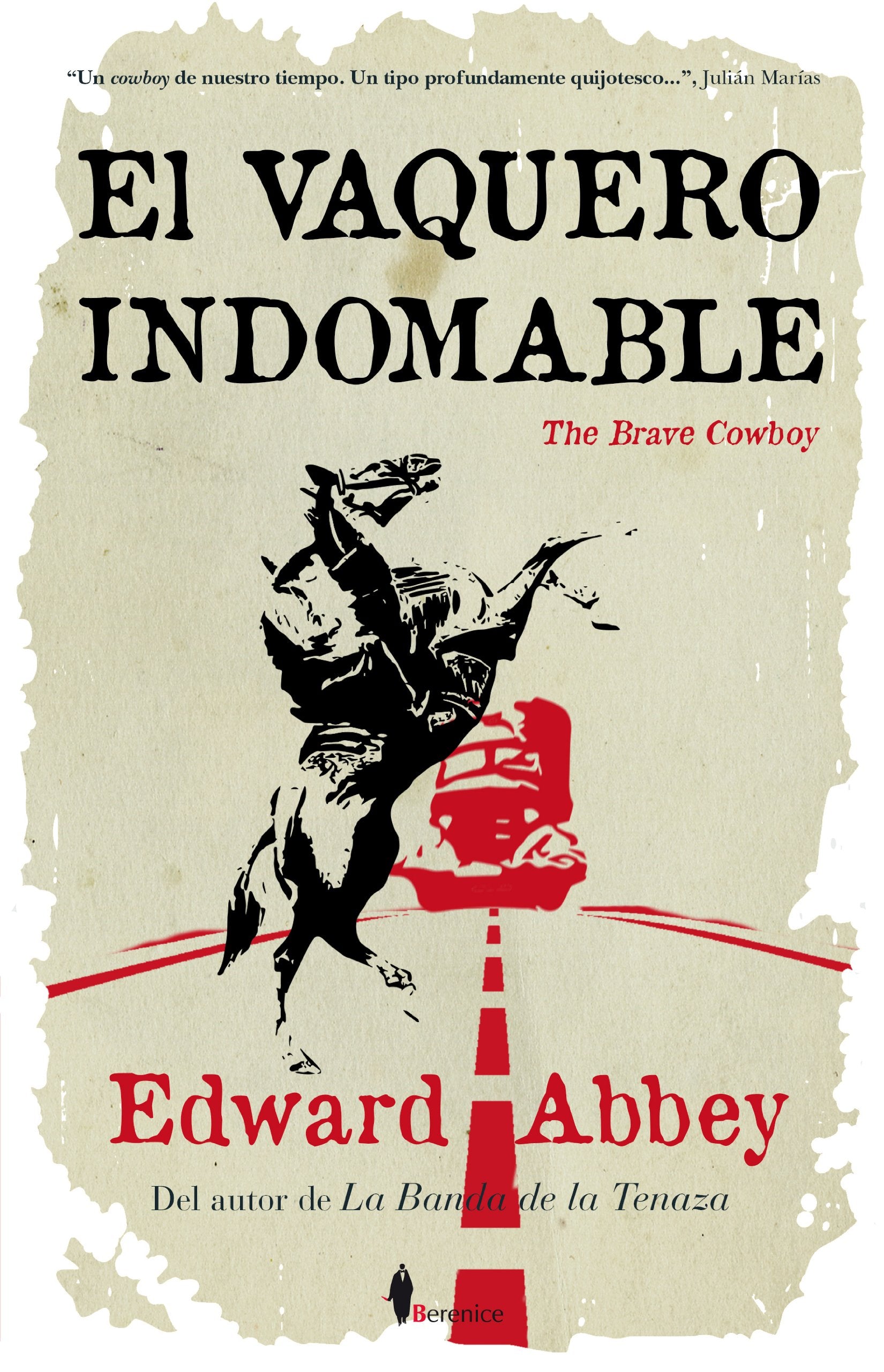 El vaquero indomable: (The brave cowboy) (Narrativa internacional) Contemporary literature