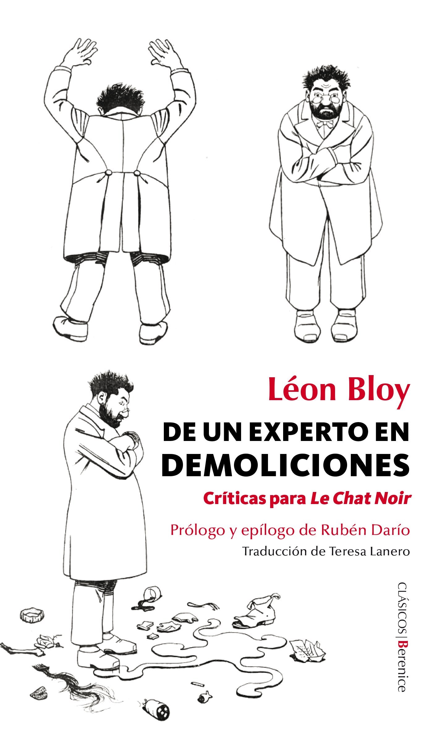 De un experto en demoliciones: Críticas para Le Chat Noir Contemporary literature