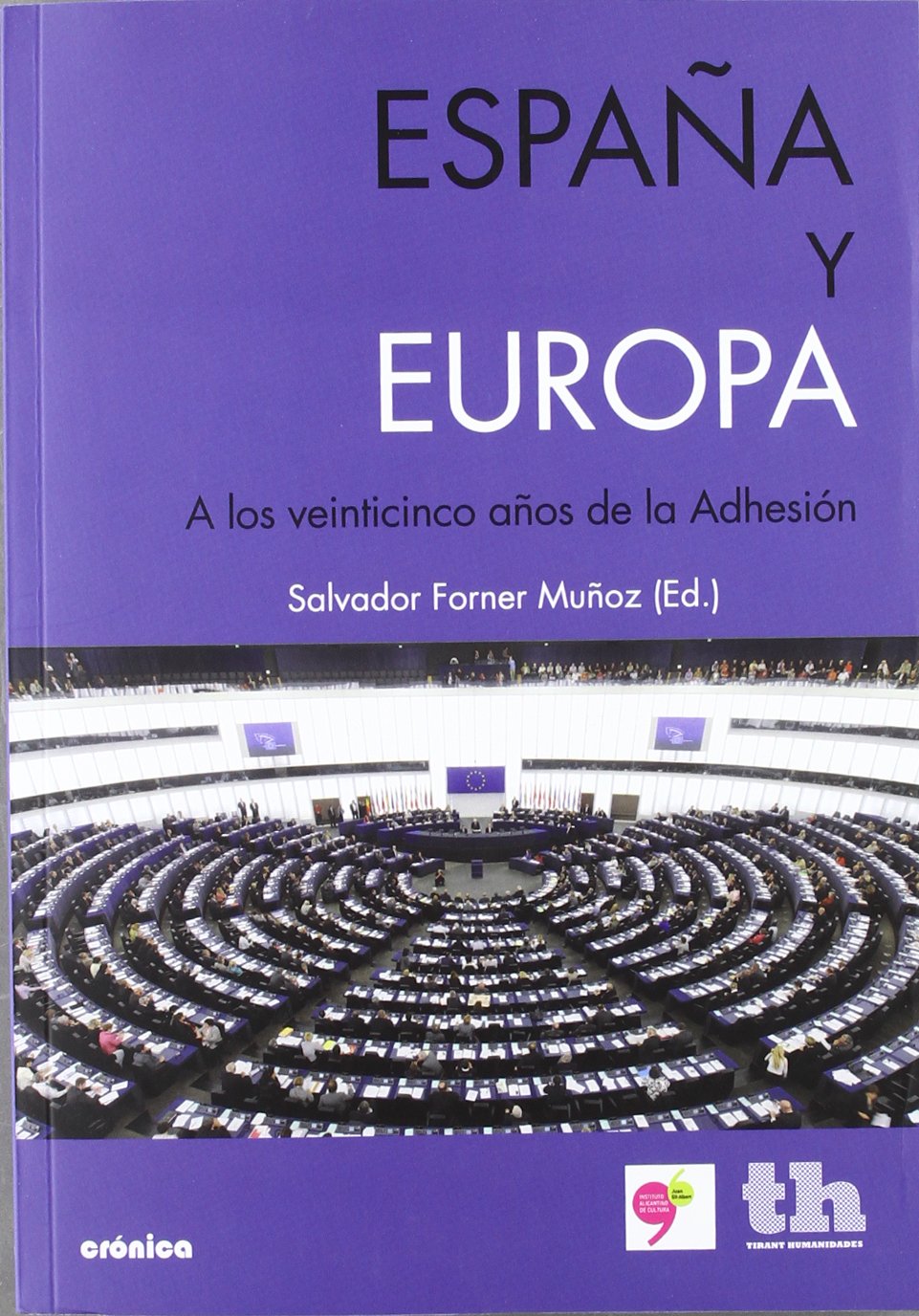 España y Europa : a los veinticinco años de la adhesión Learning & Reference