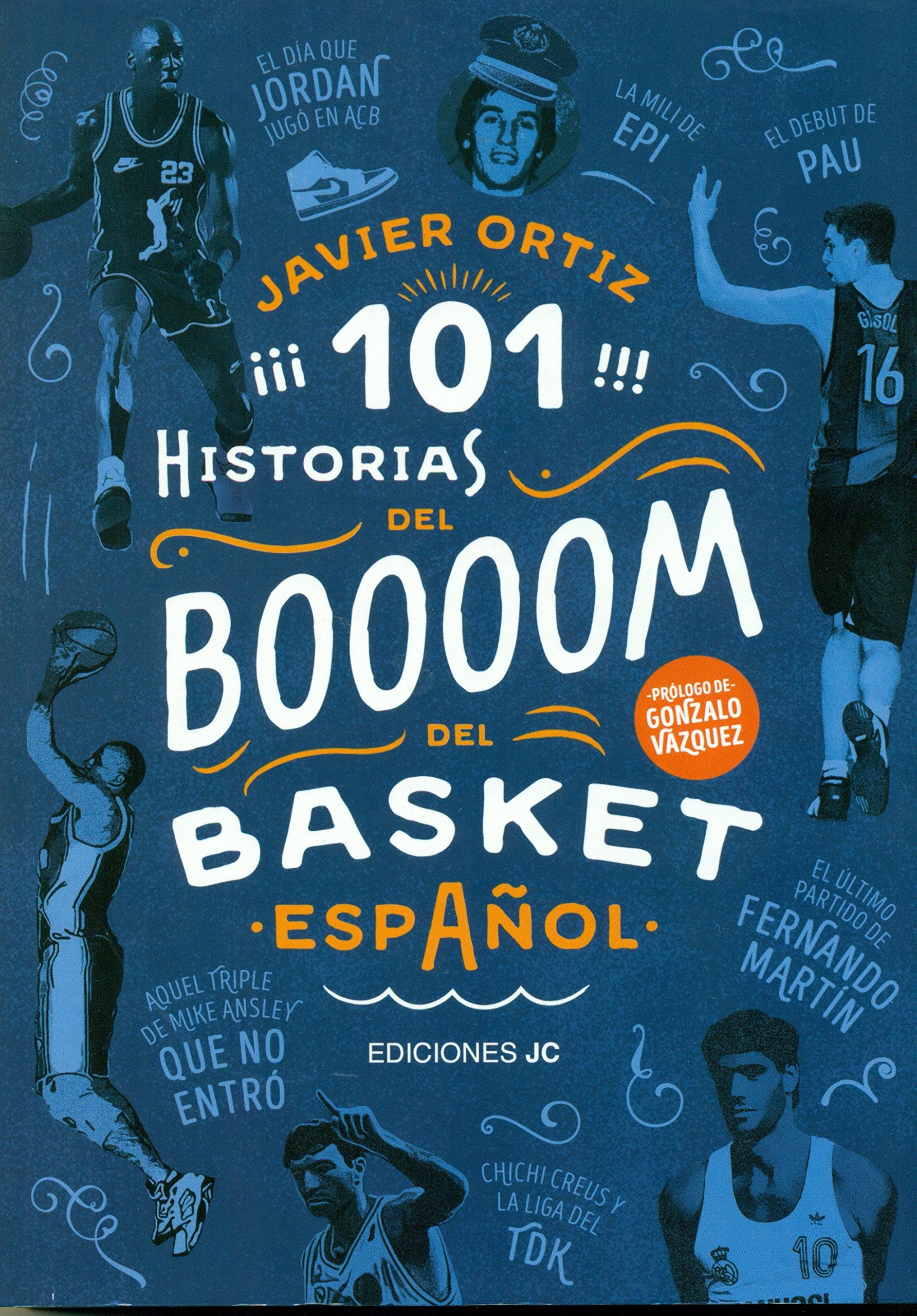 101 historias del boom del basket español book