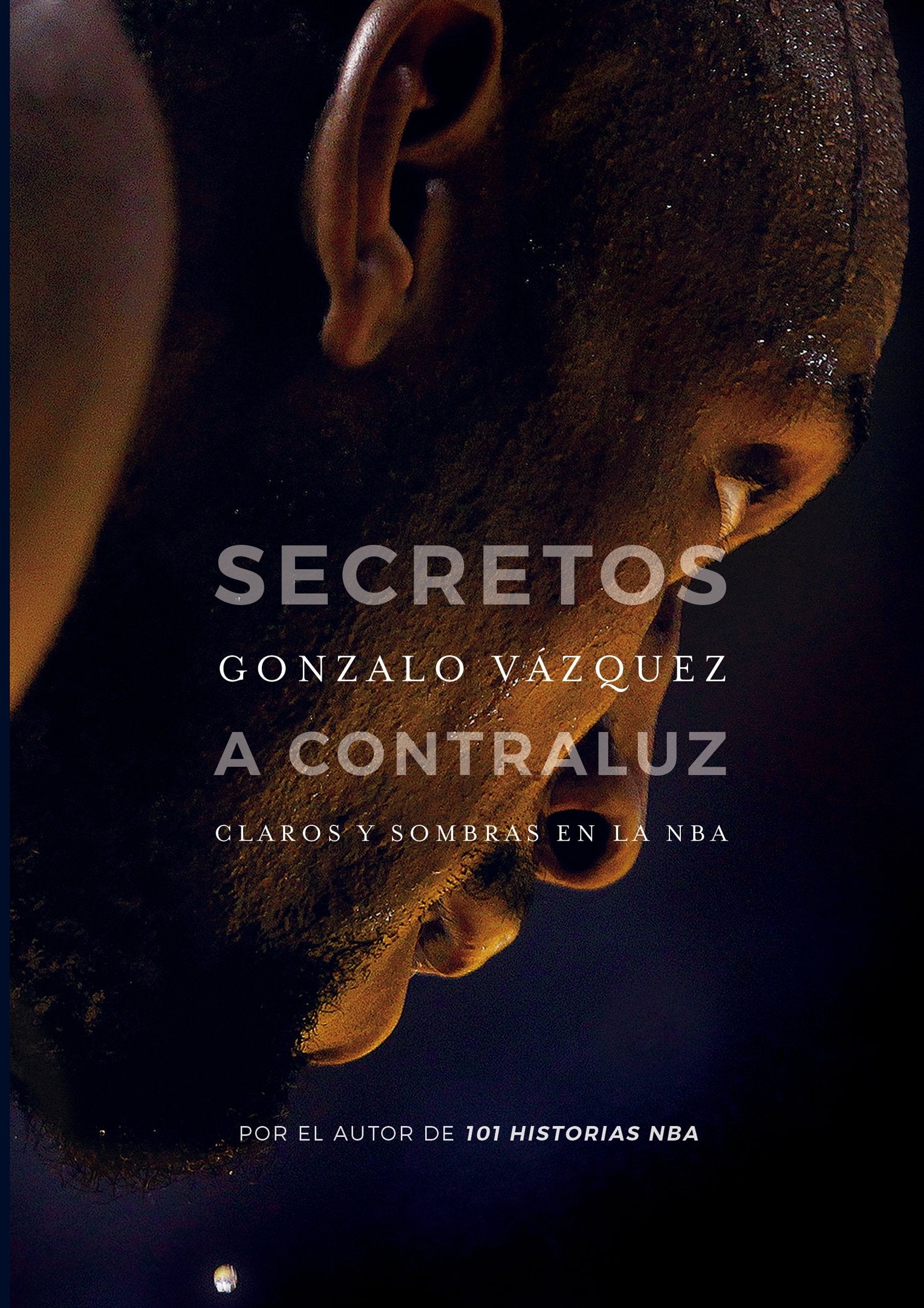Secretos a contraluz : claros y sombras en la NBA (Baloncesto para leer) Leisure & Fun