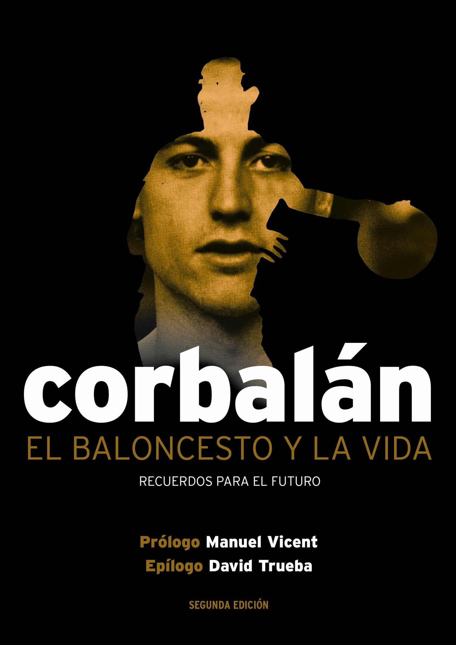 El baloncesto y la vida : recuerdos para el futuro Leisure & Fun