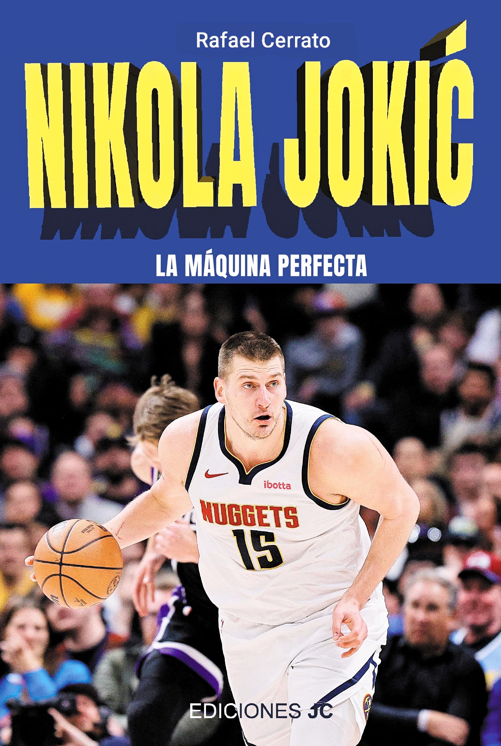 Nikola Jokić, La máquina perfecta book