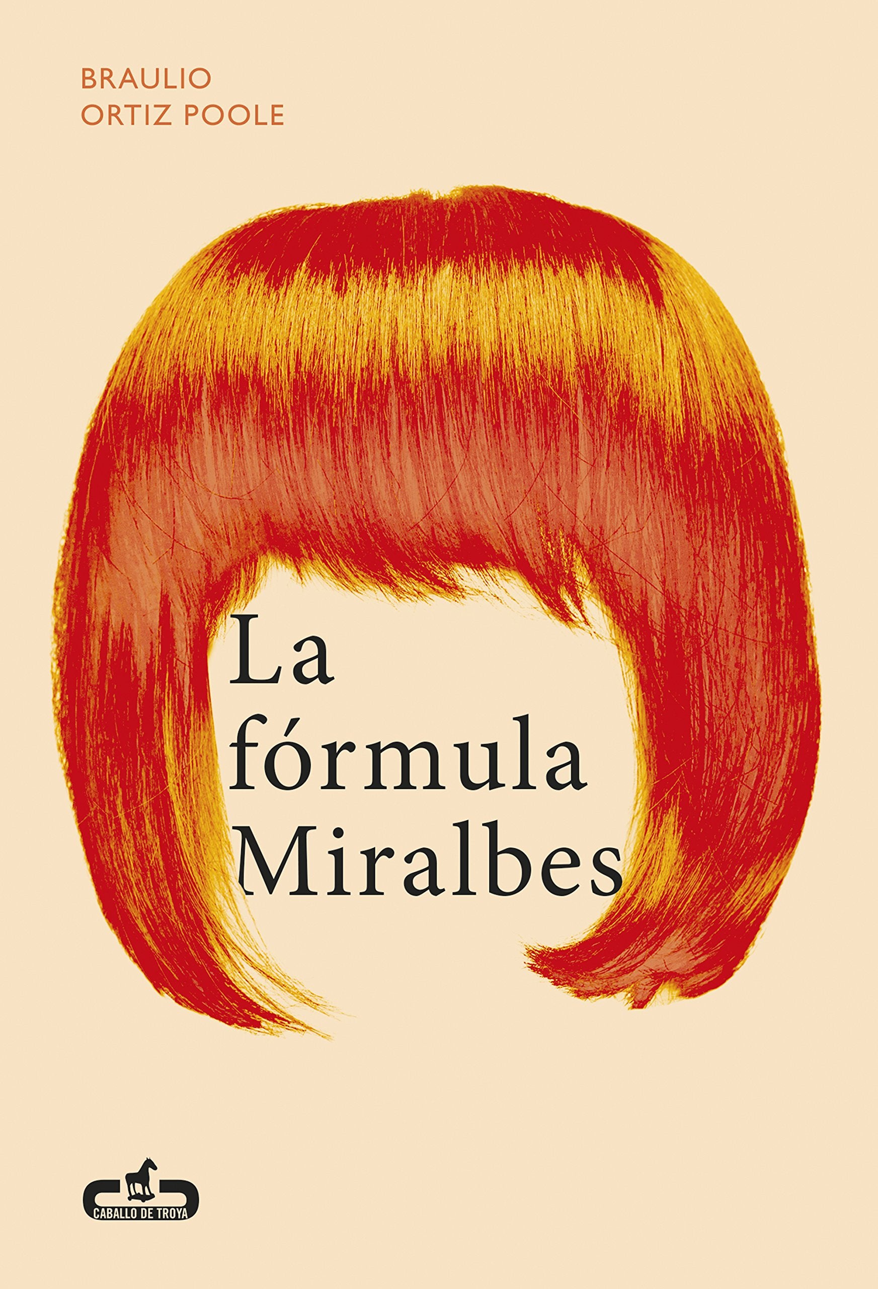 La fórmula Miralbes (Caballo de Troya) Contemporary literature