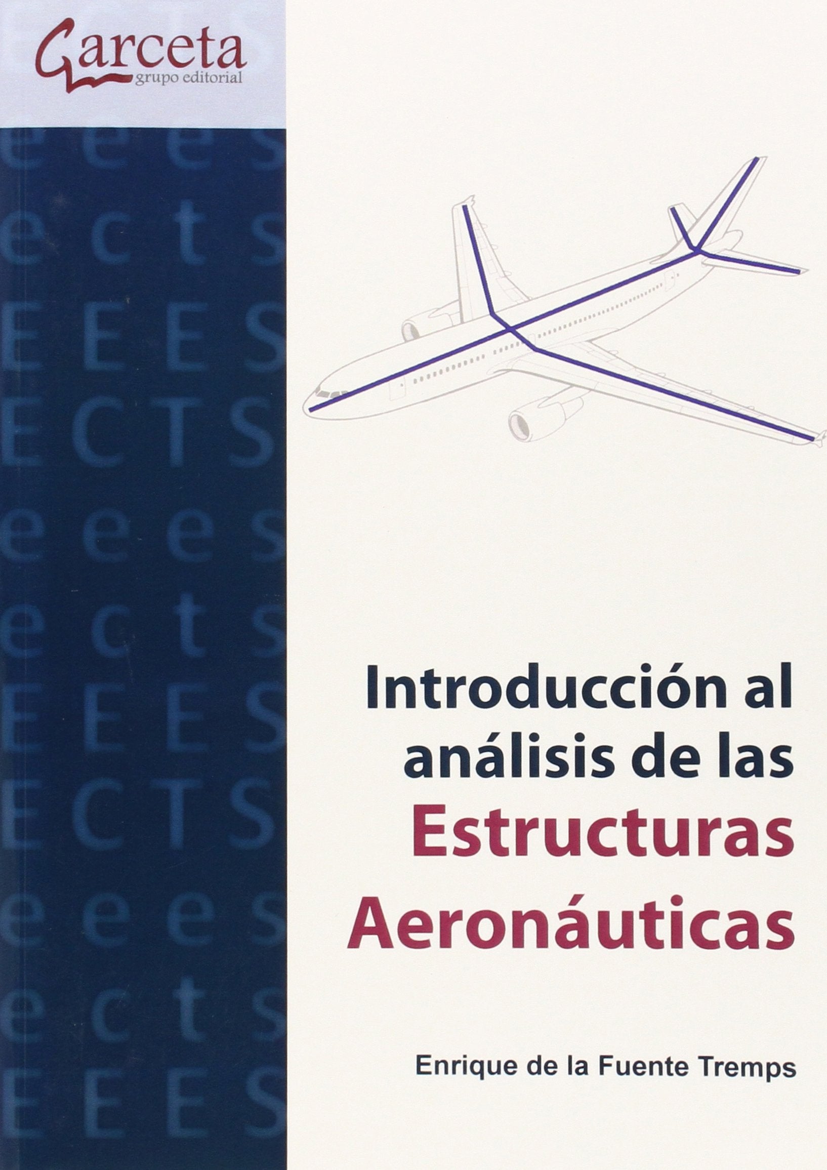 Introducción al análisis de estructuras aeronáuticas book