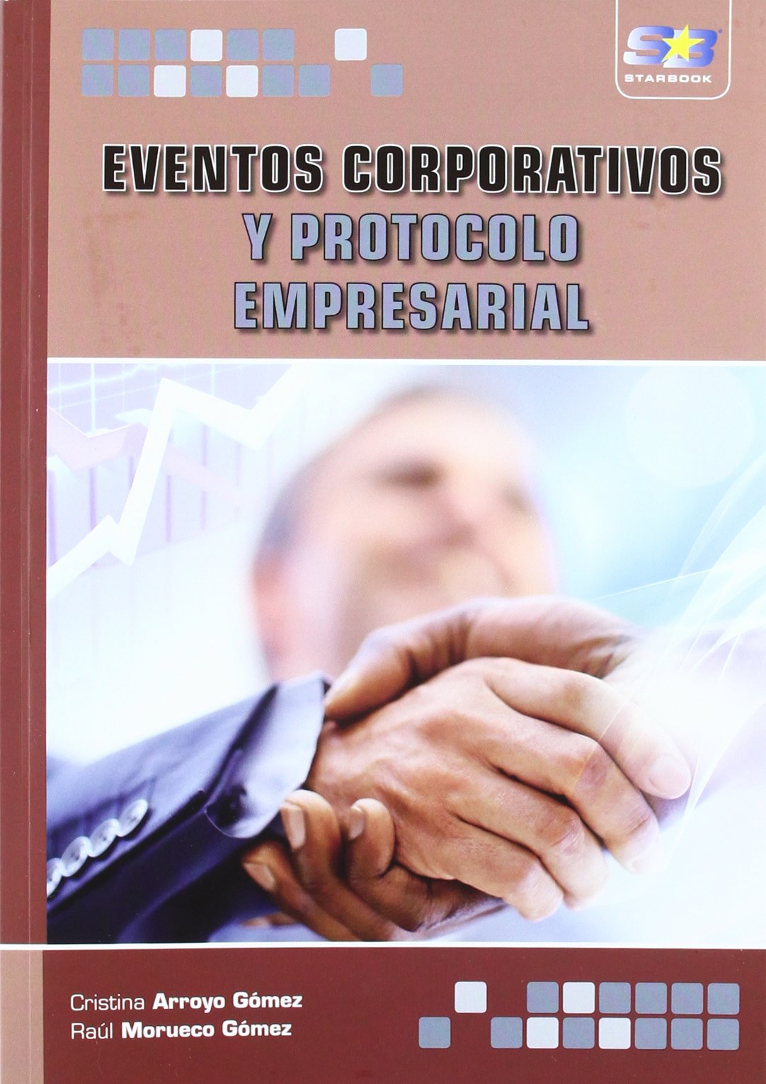 Eventos corporativos y protocolo empresarial book