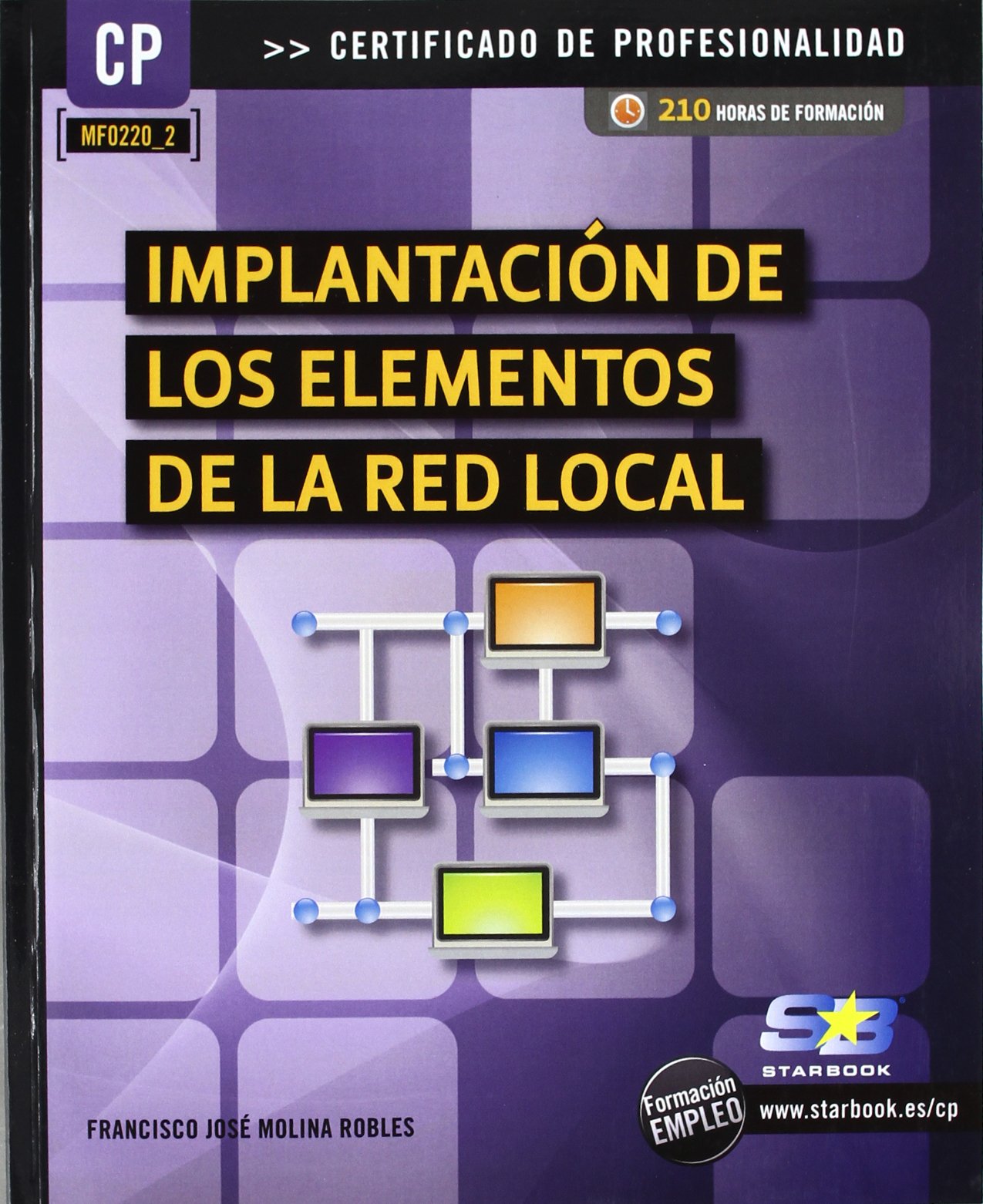 Implantación de los elementos de la red local (MF0220_2) book