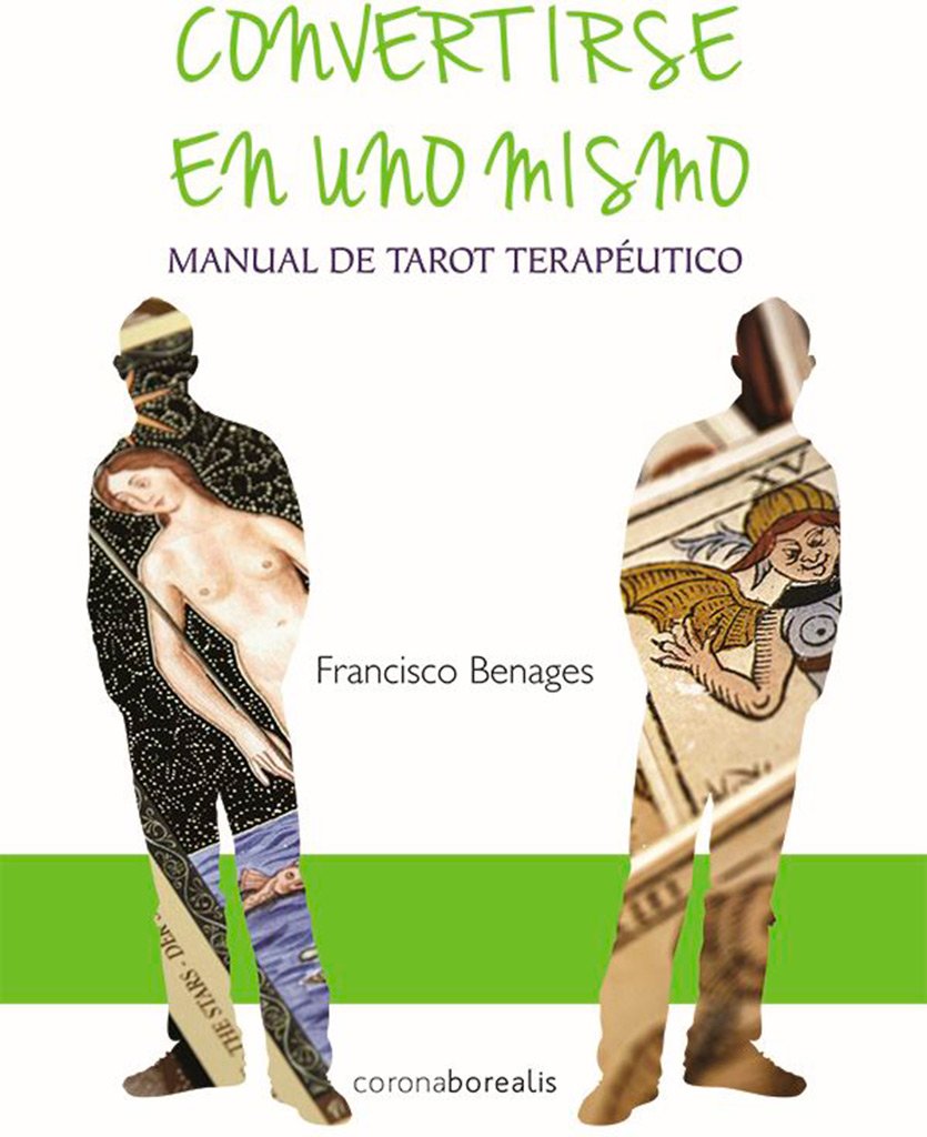 Convertirse en uno mismo: Manual de Tarot Terapéutico book