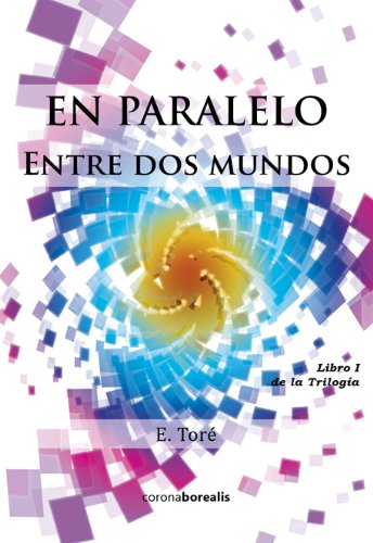 En paralelo: Entre dos mundos Books