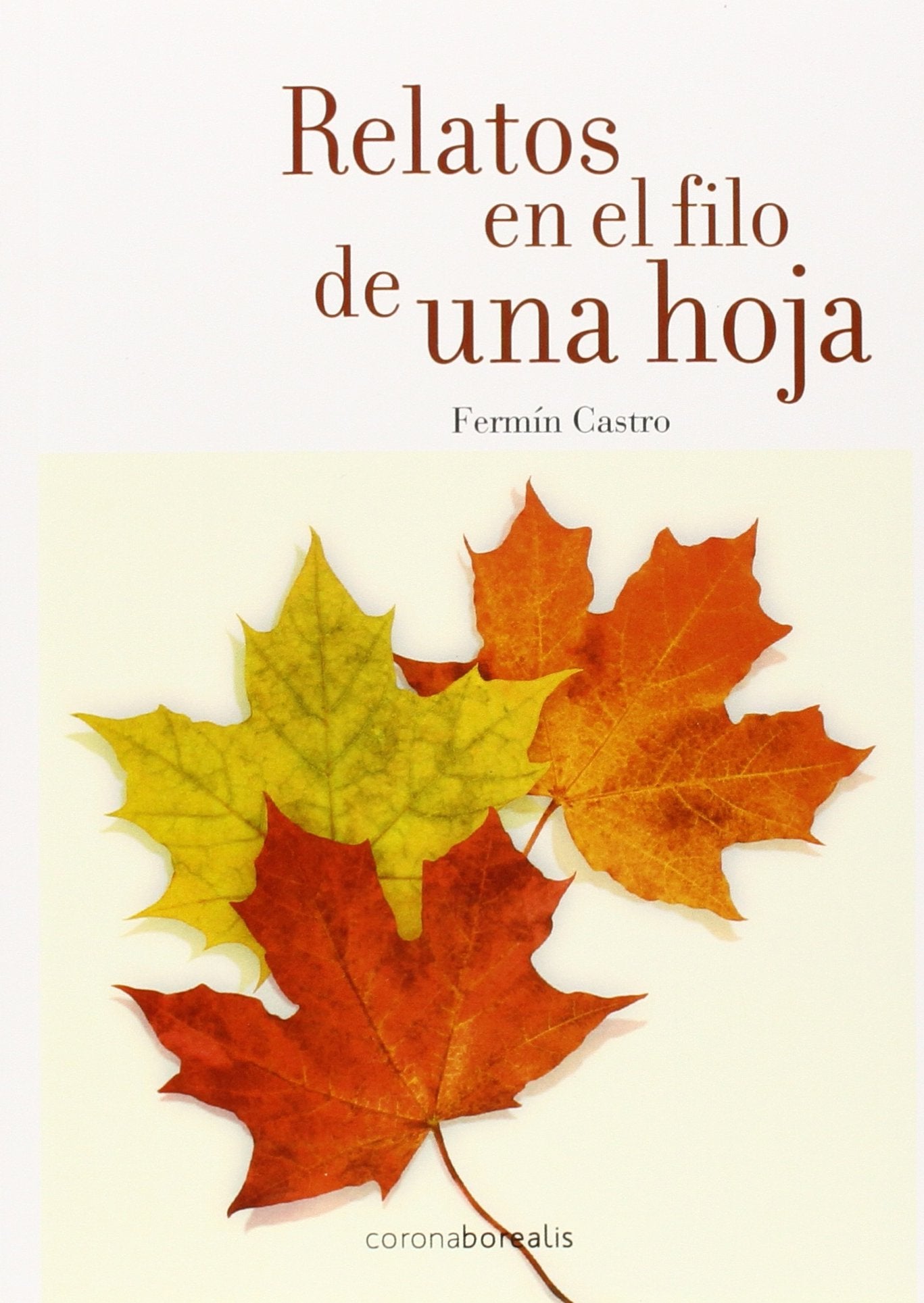 Relatos en el filo de una hoja book