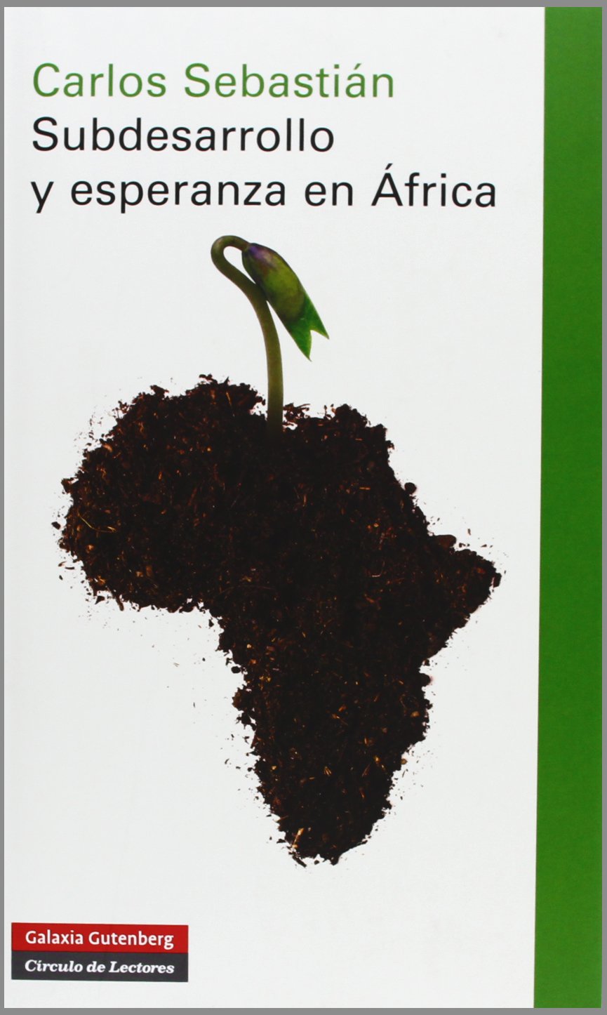 Subdesarrollo y esperanza en África book