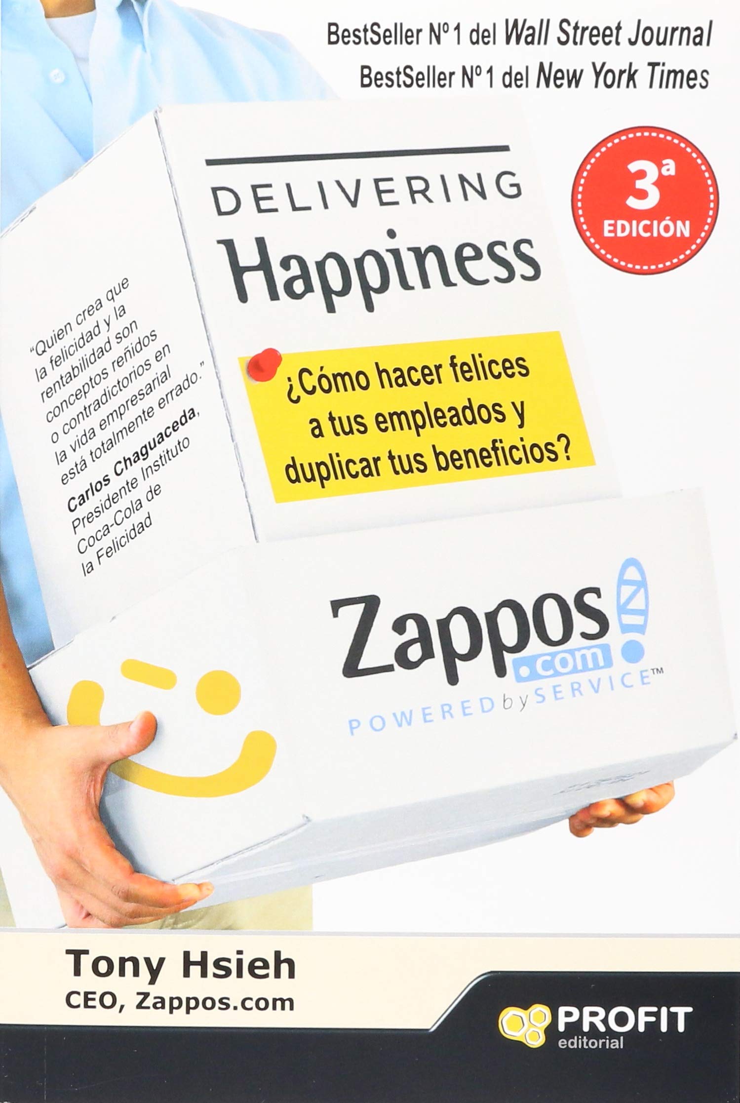 Delivering happiness : ¿cómo hacer felices a tus empleados y duplicar tus beneficios? Business, Finance & Career