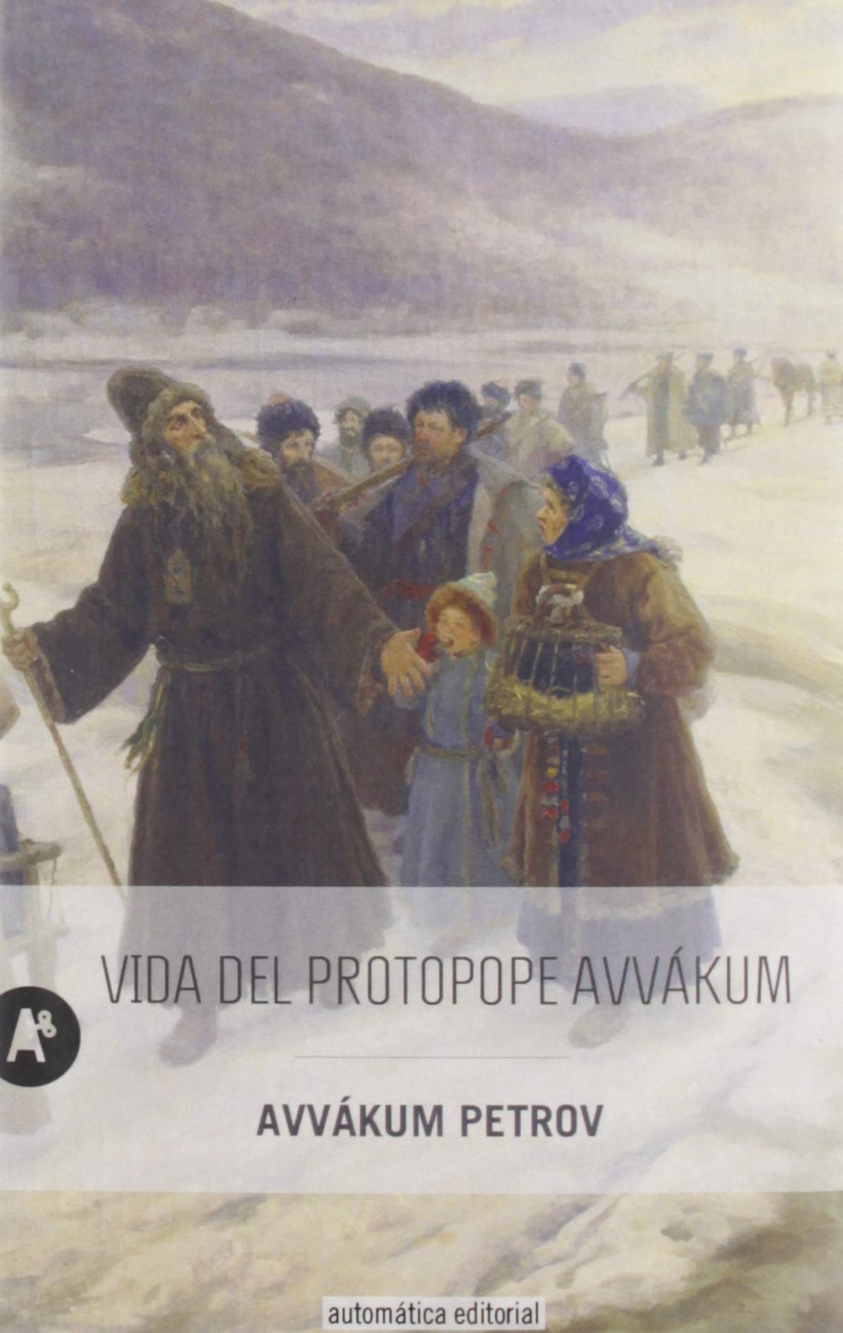 Vida del Protopope Avvákum book