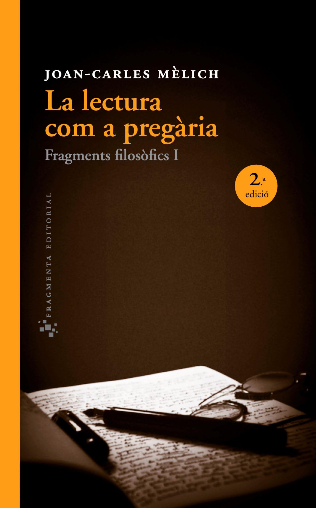 La lectura com a pregària : Fragments filosòfics I Philosophy