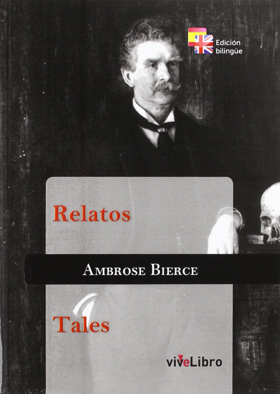 Relatos - Tales (Clásicos bilingües viveLibro, Band 3) Books